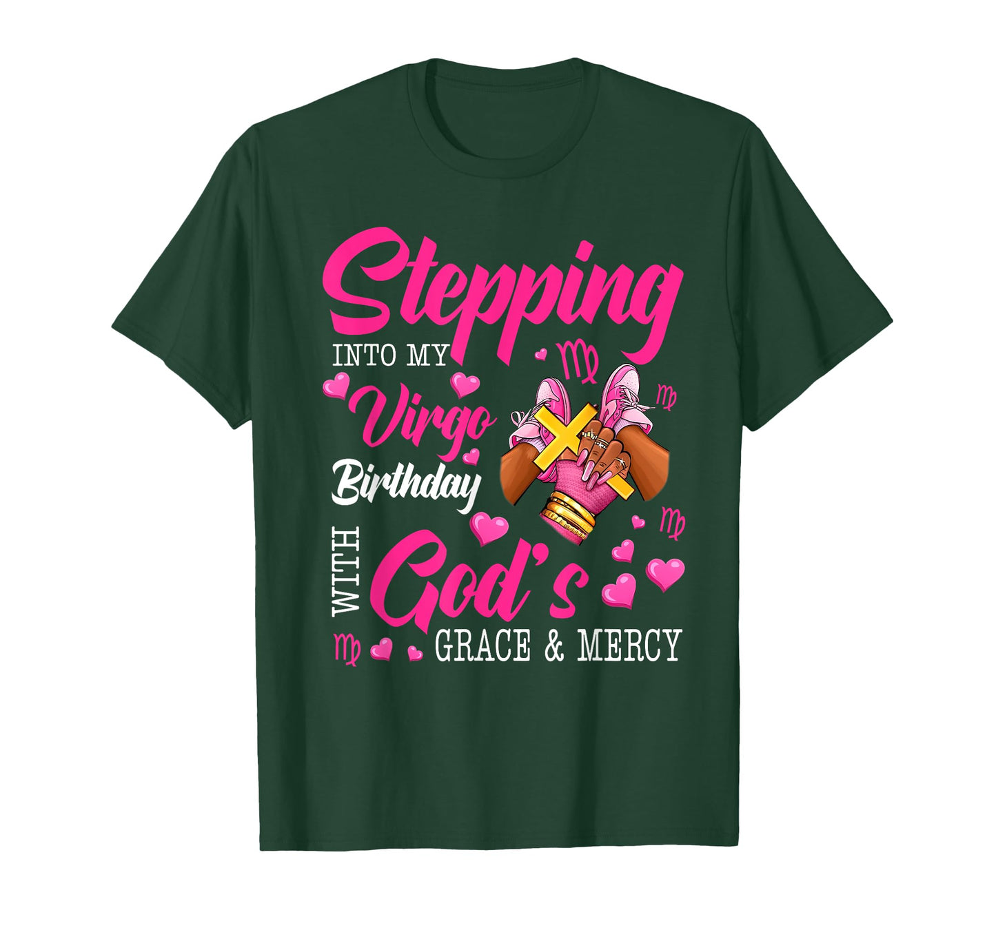Pink Stepping Into My Virgo Birthday Shoes Christian Girls T-Shirt