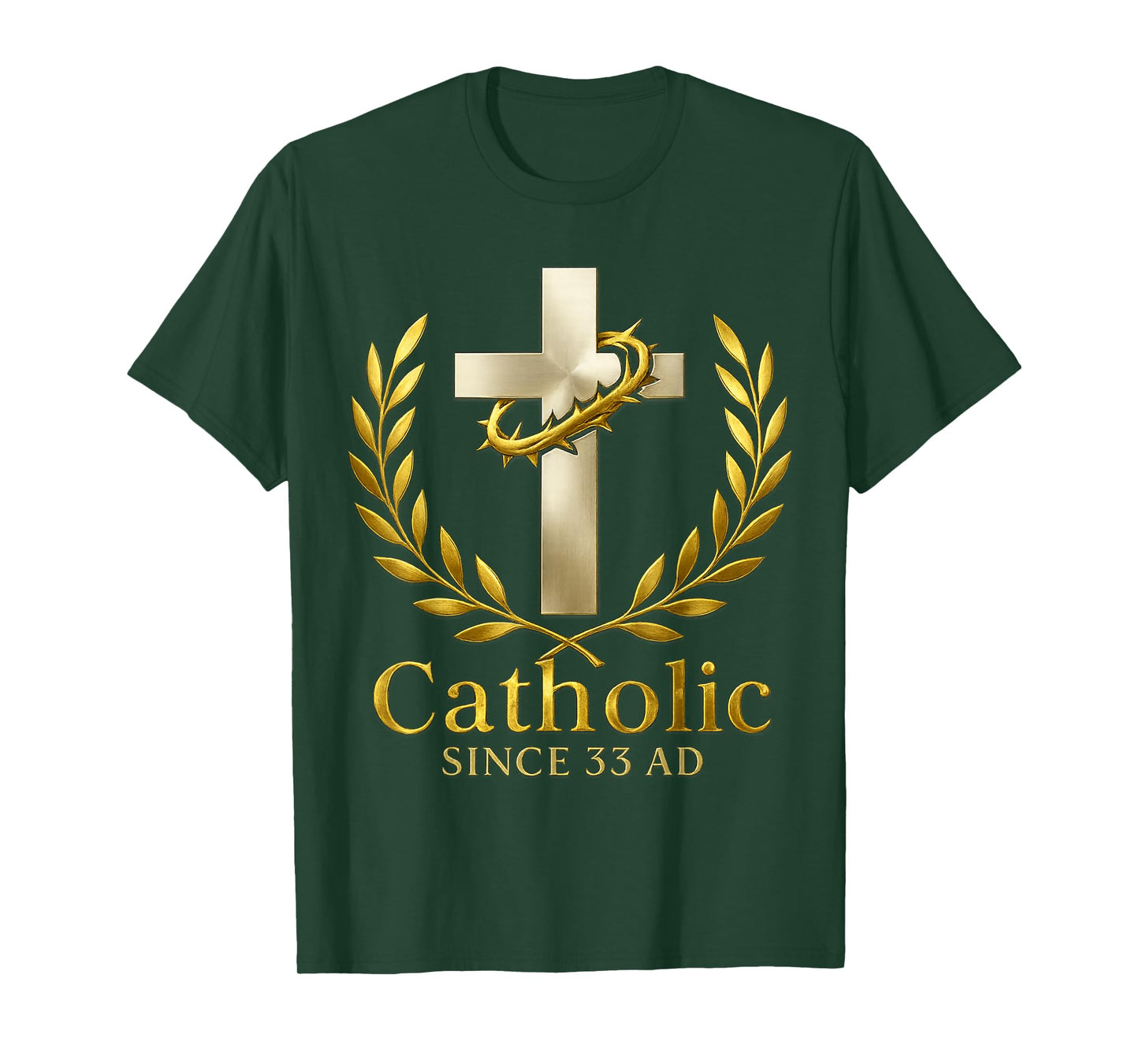 Proud Catholic - Since 33 A.D. T-Shirt