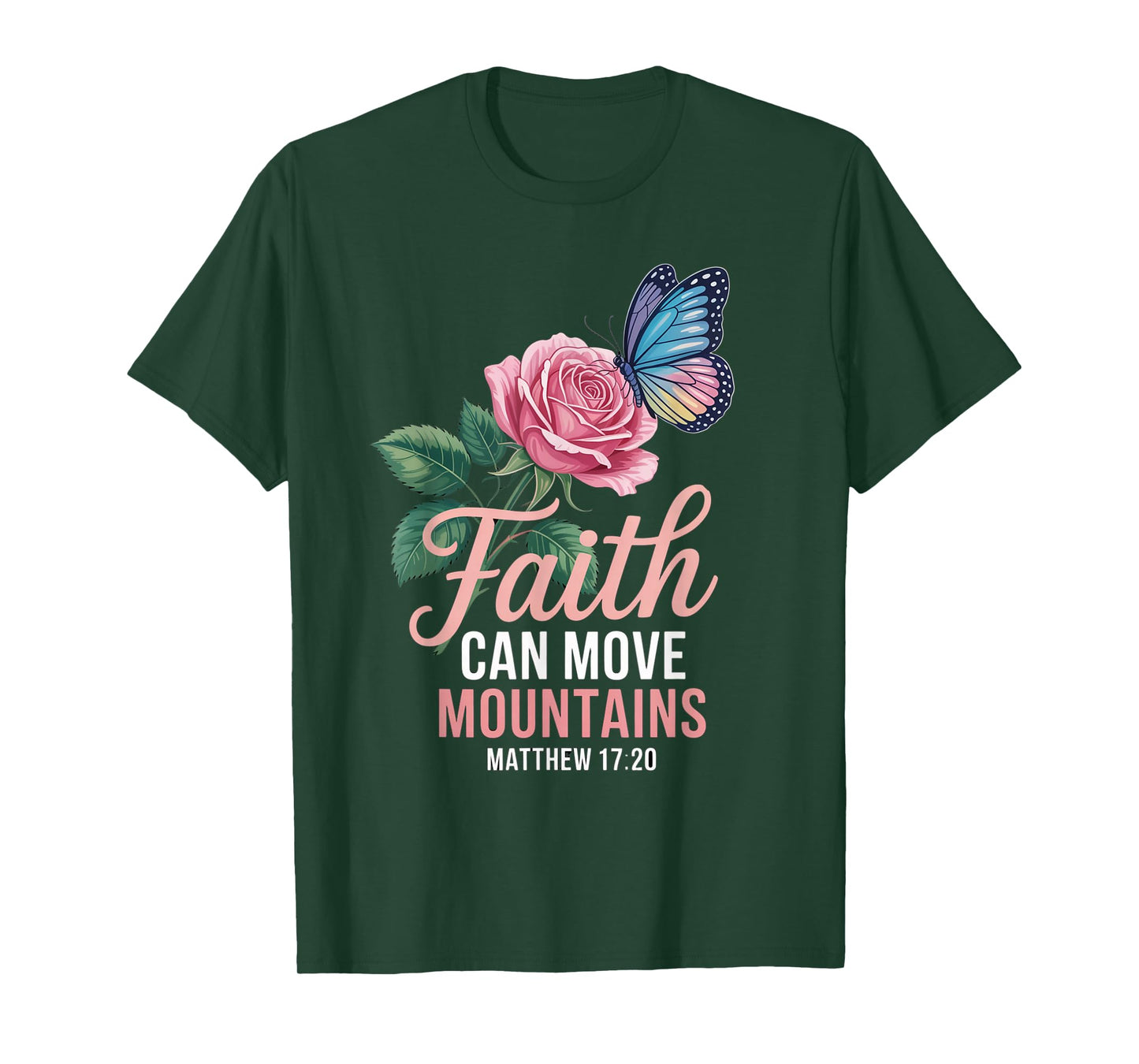 Butterfly Rose Flower Christian Bible Verse Matthew 17:20 T-Shirt