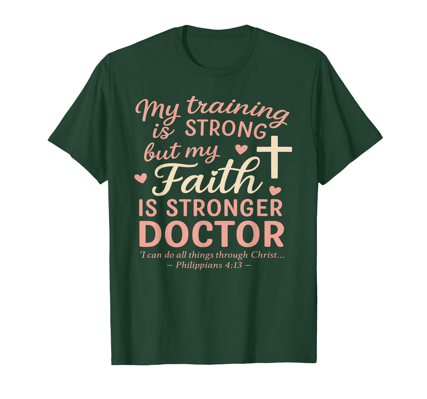 Religious Christian Doctor Faith Clothing Bible Verse Gifts T-Shirt