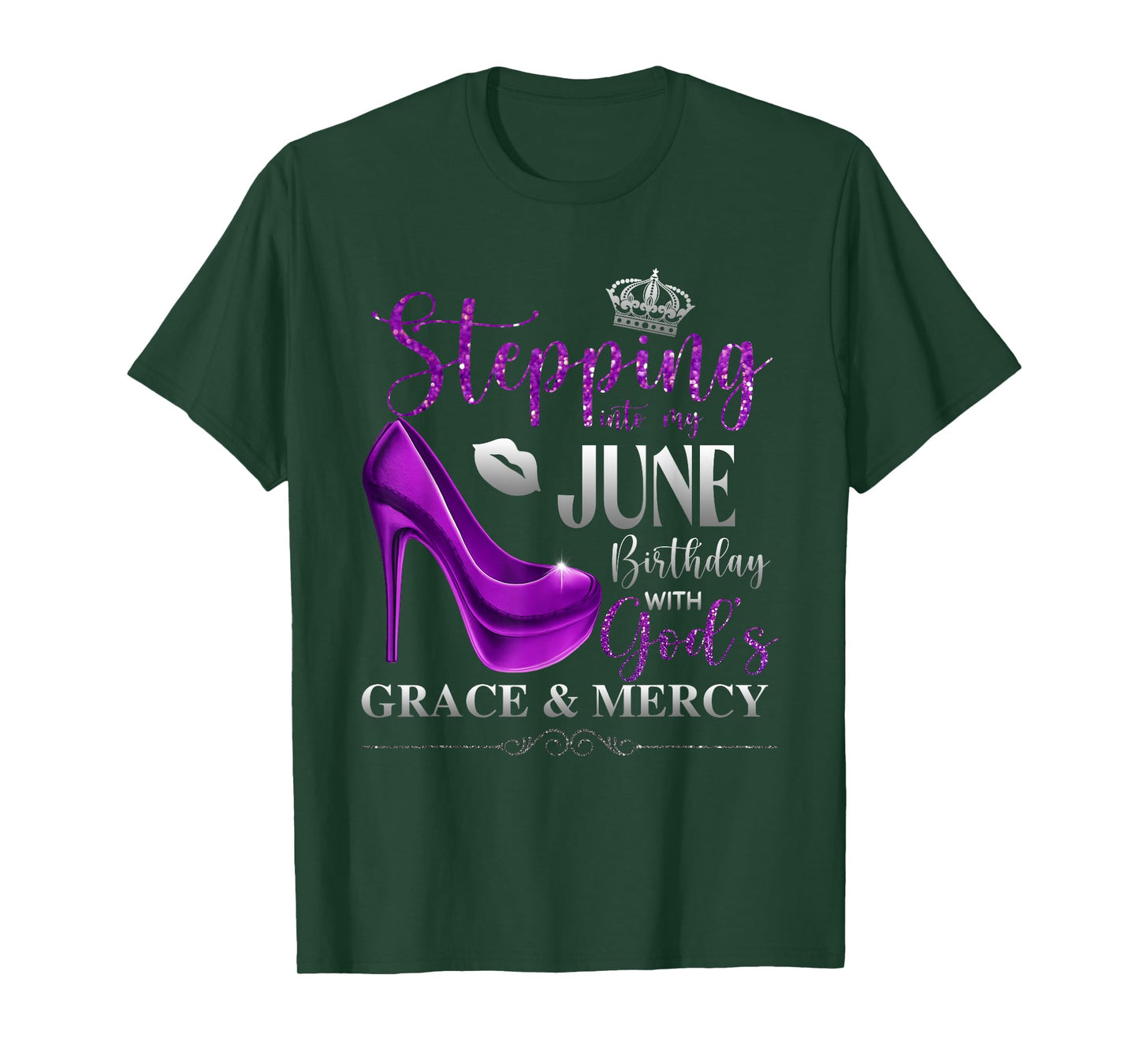 Stepping Into My June Birthday with God's Grace & Mercy T-Shirt