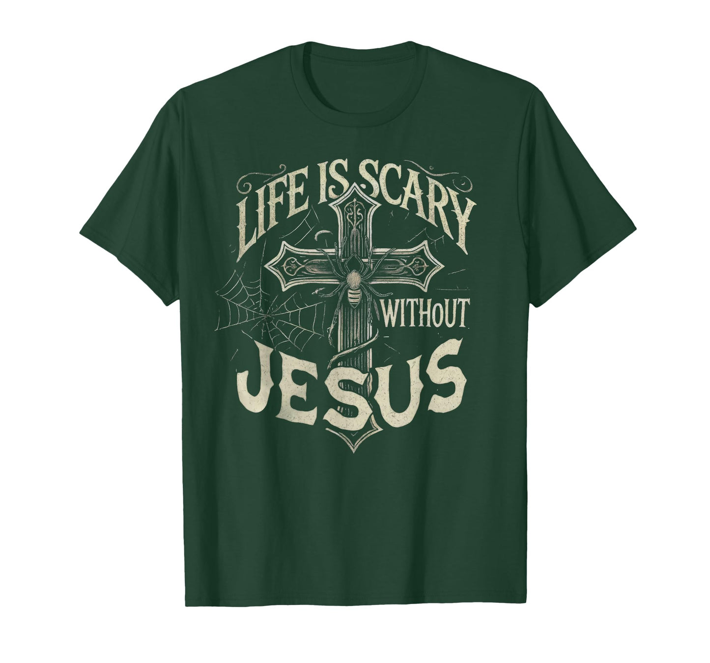Life Is Scary Without Jesus Cross Christian Halloween T-Shirt