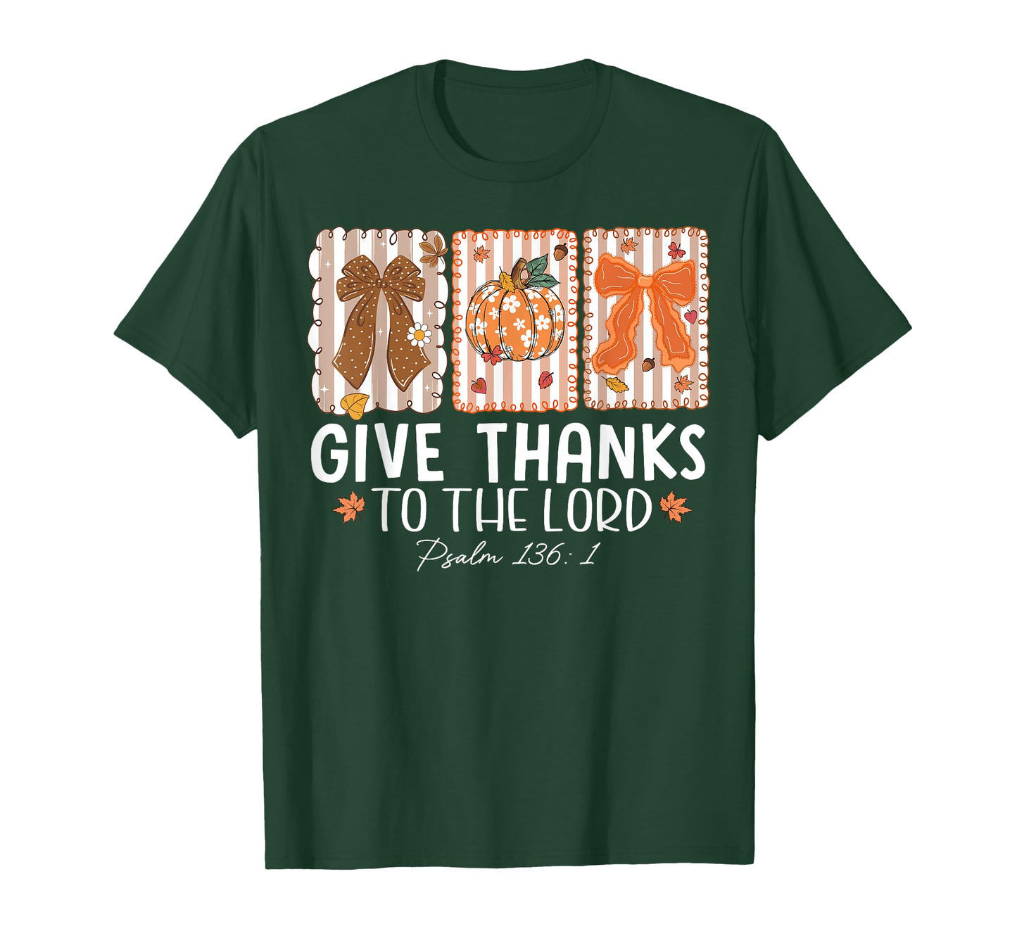 Give Thanks To The Lord Pumpkin Thanksgiving Autumn Fall T-Shirt