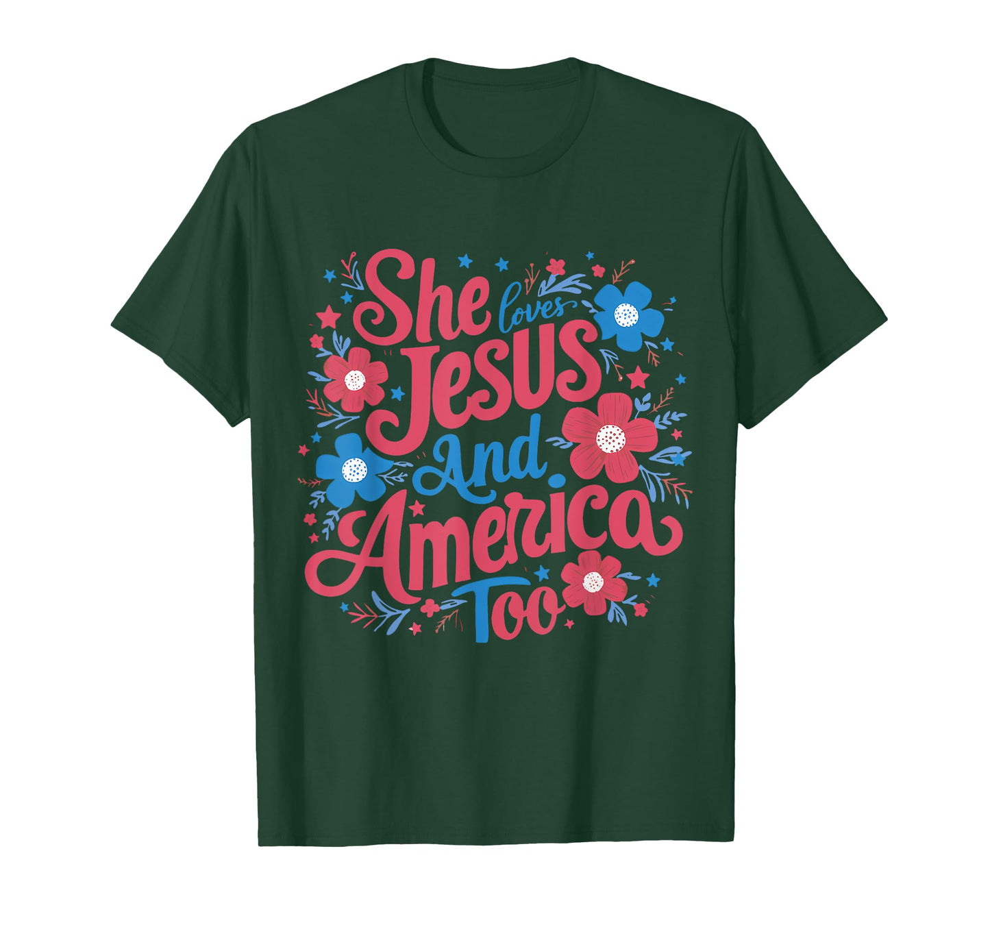 She Loves Jesus and America Too 4th of July Patriotic T-Shirt