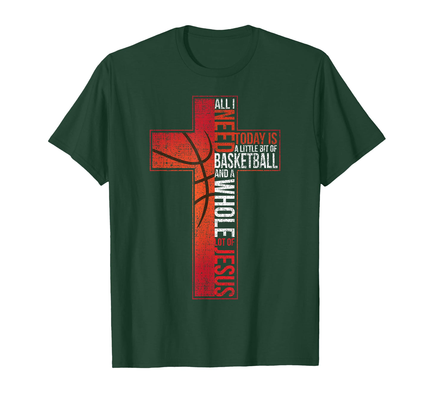 All I Need Is Basketball & Jesus Christian Cross Faith Shirt T-Shirt