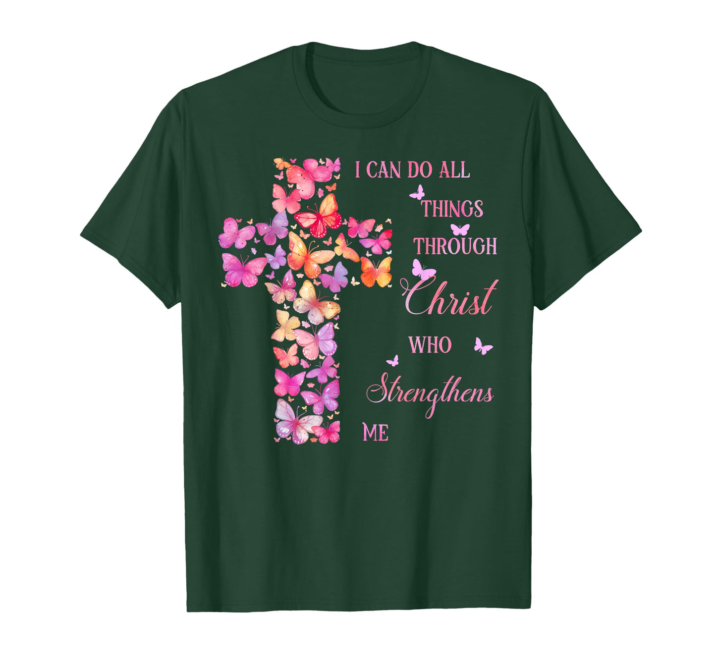 I Can Do All Things Through Christ Pink Butterfly Cross T-Shirt