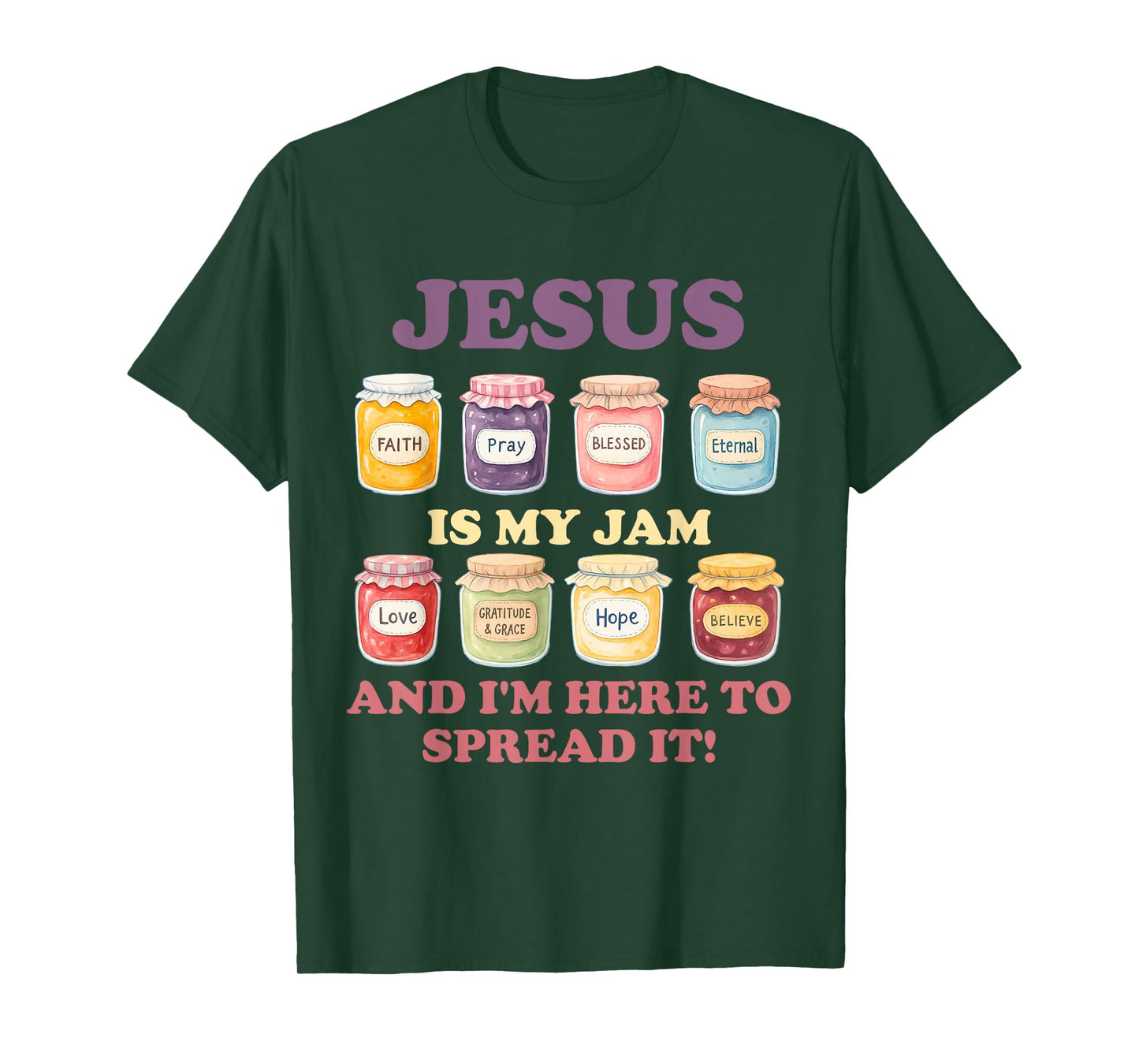 Jesus is My Jam and I'm Here to Spread It! T-Shirt