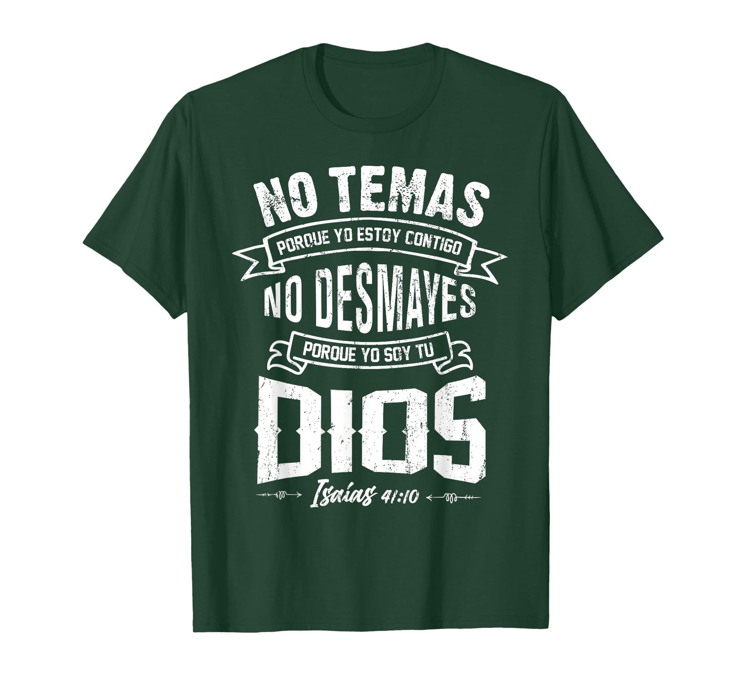 NO TEMAS Christians quote in Spanish Bible Verse Quote 41:10 T-Shirt