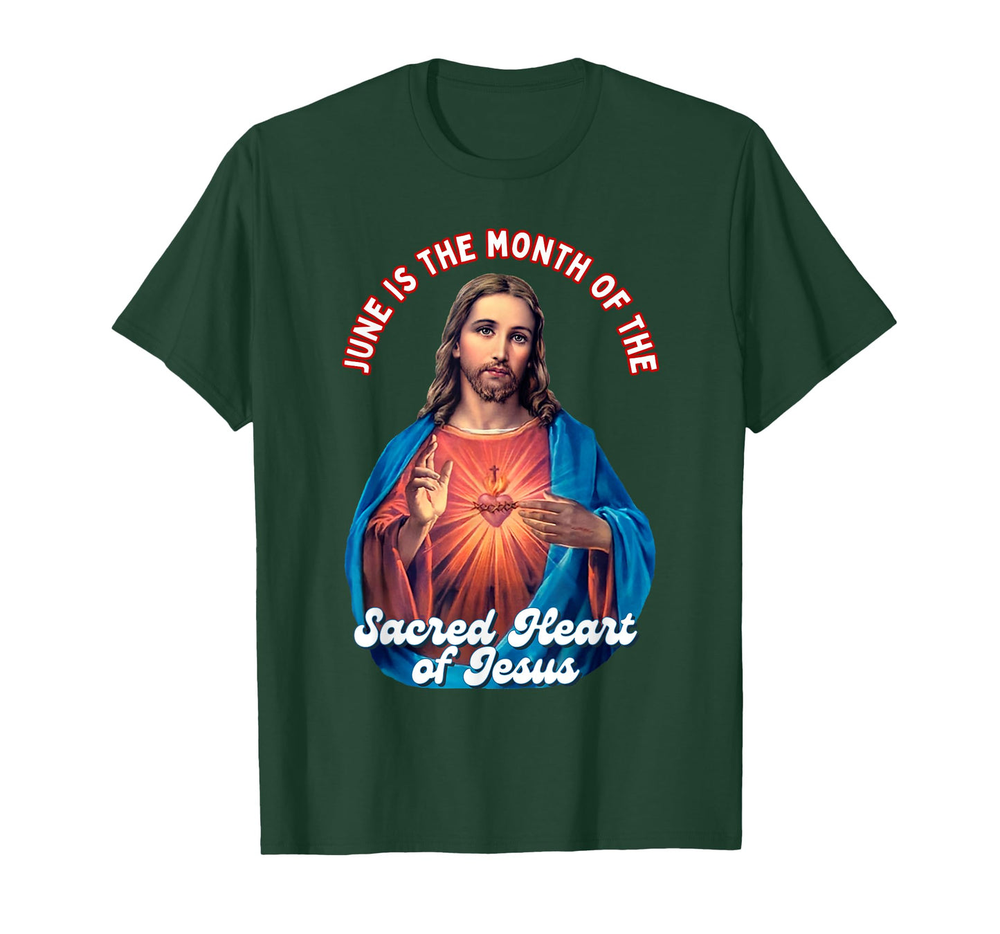 June is the month of the Sacred Holy Heart of Jesus T-Shirt
