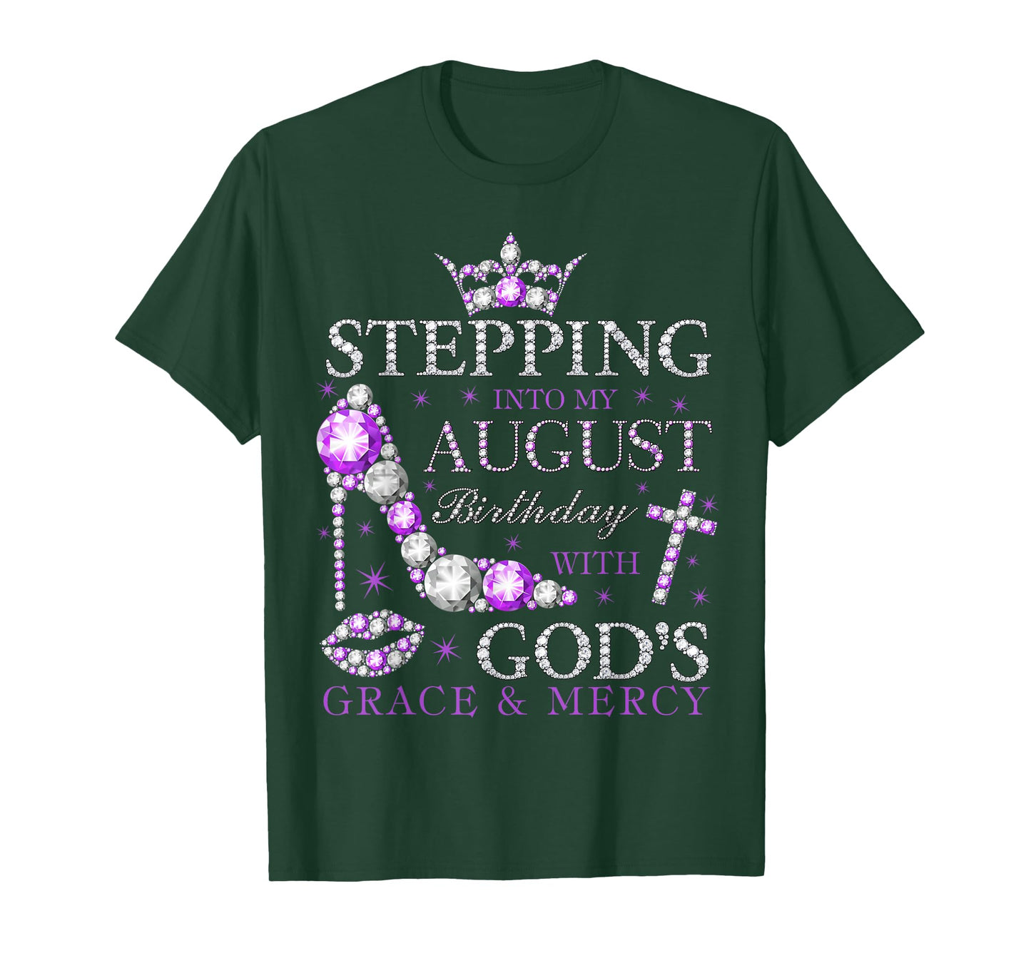 Stepping into My August Birthday Gods Grace Christian Girls T-Shirt
