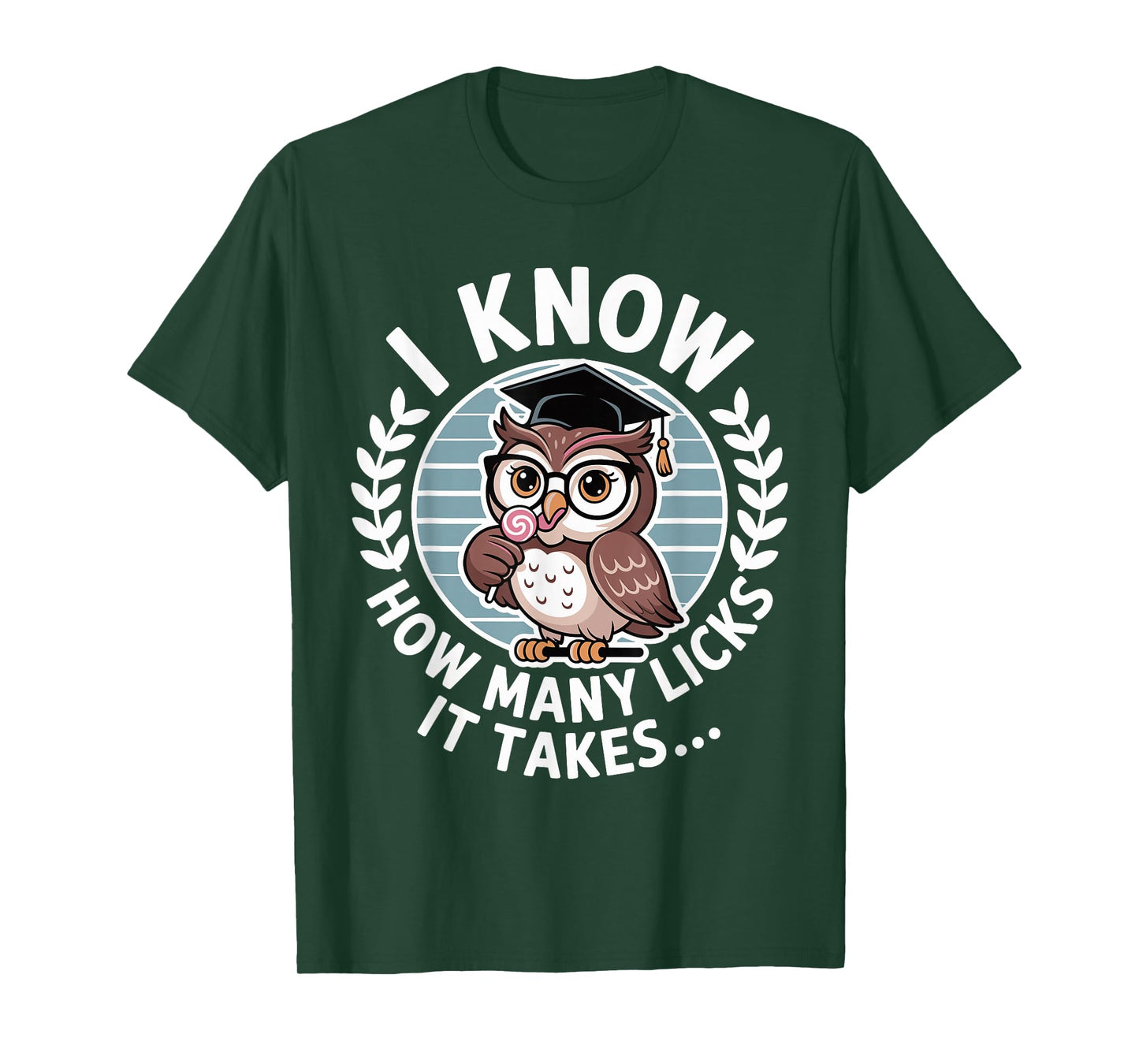 Retro I Know How Many Licks It Takes Funny Owl Lollipop T-Shirt