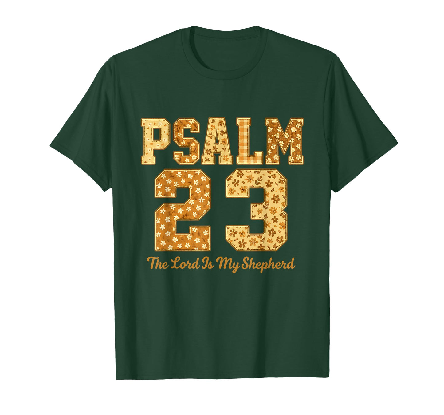 Psalm 23 Lord is Shepherds Christian Faith Believers T-Shirt