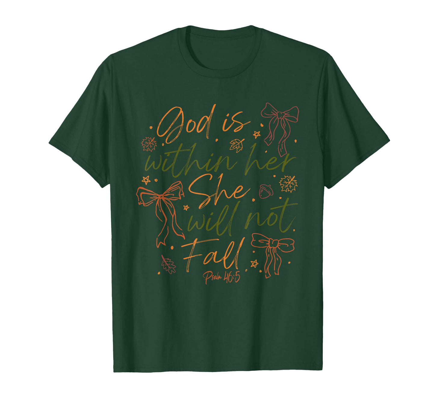 god is Within her she Will not Fall T-Shirt