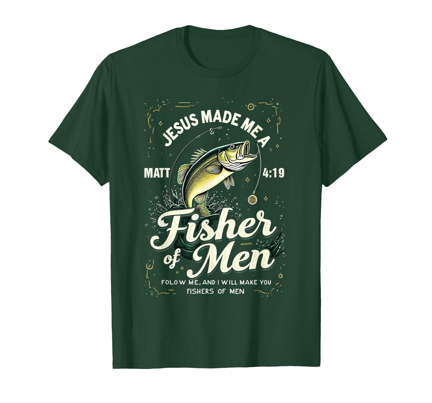 Fisher of Men Matthew 4:19 Christian Fishing Bible Gift T-Shirt