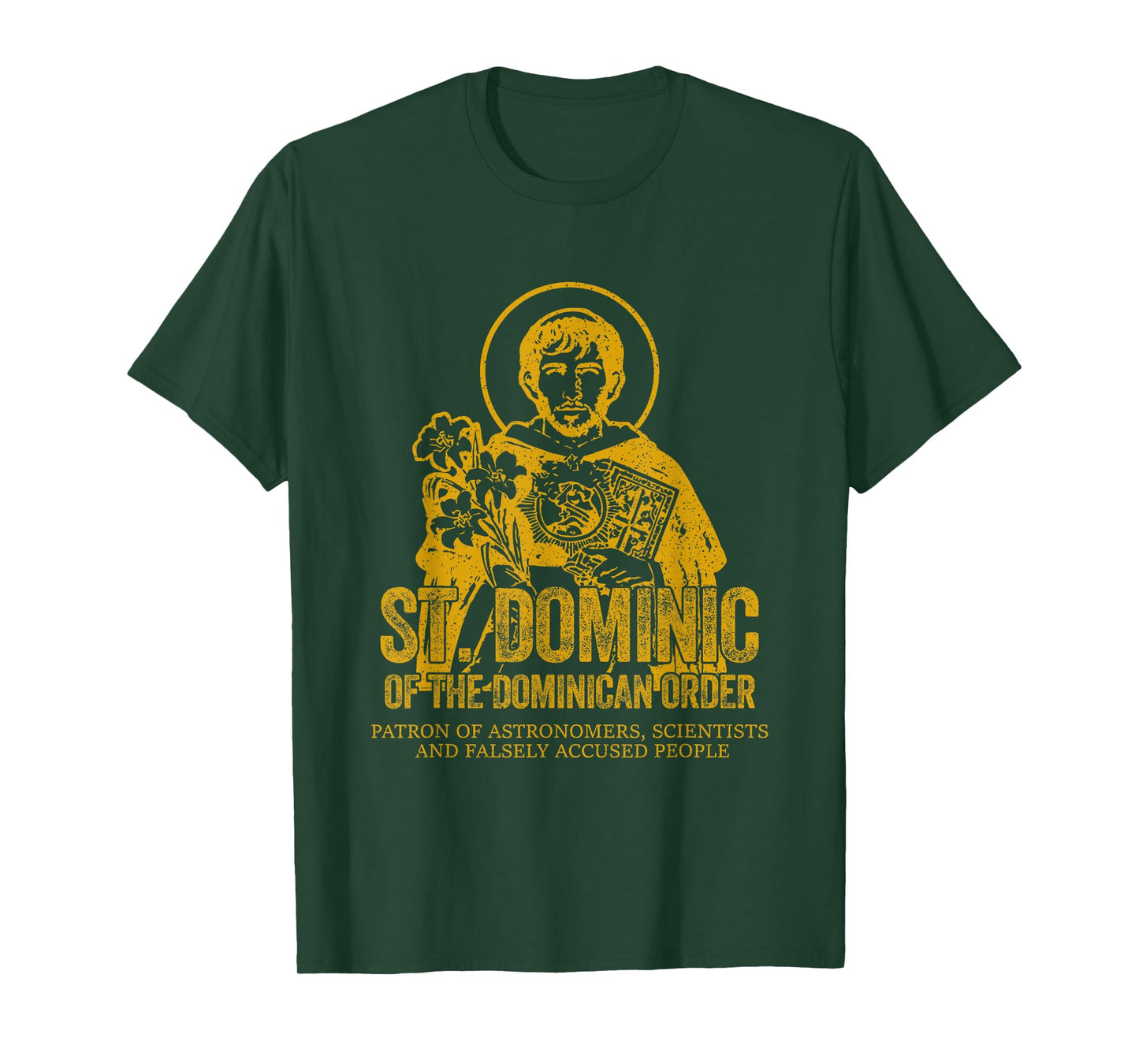 Catholicism Gold St. Dominic Of The Dominican Order Saint T-Shirt
