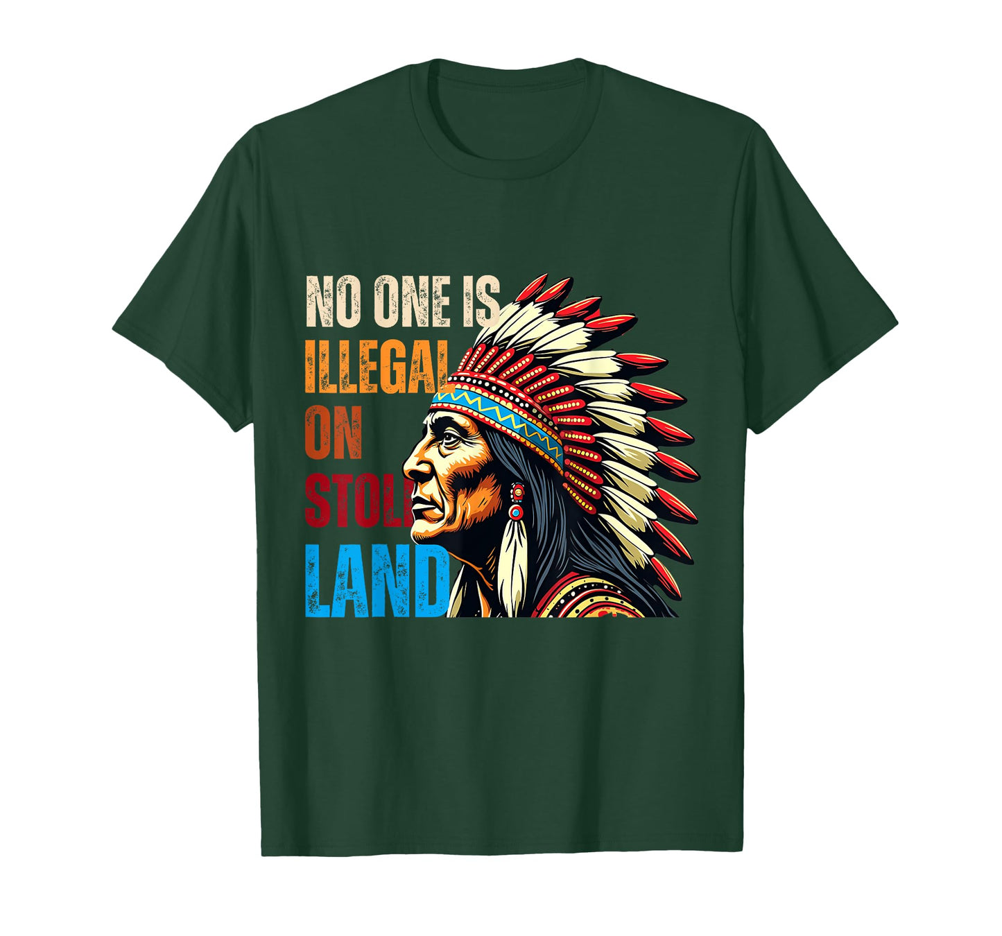 Native Americans No One Is Illegal on Stolen Land T-Shirt