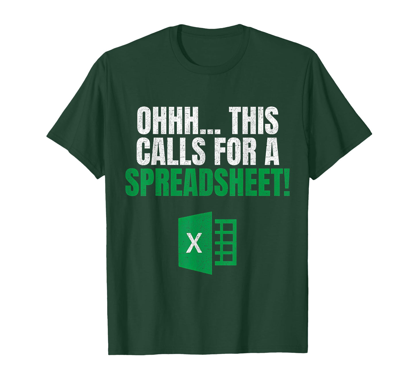 Spreadsheet Funny Ohhh This Calls For A Spreadsheet T-Shirt