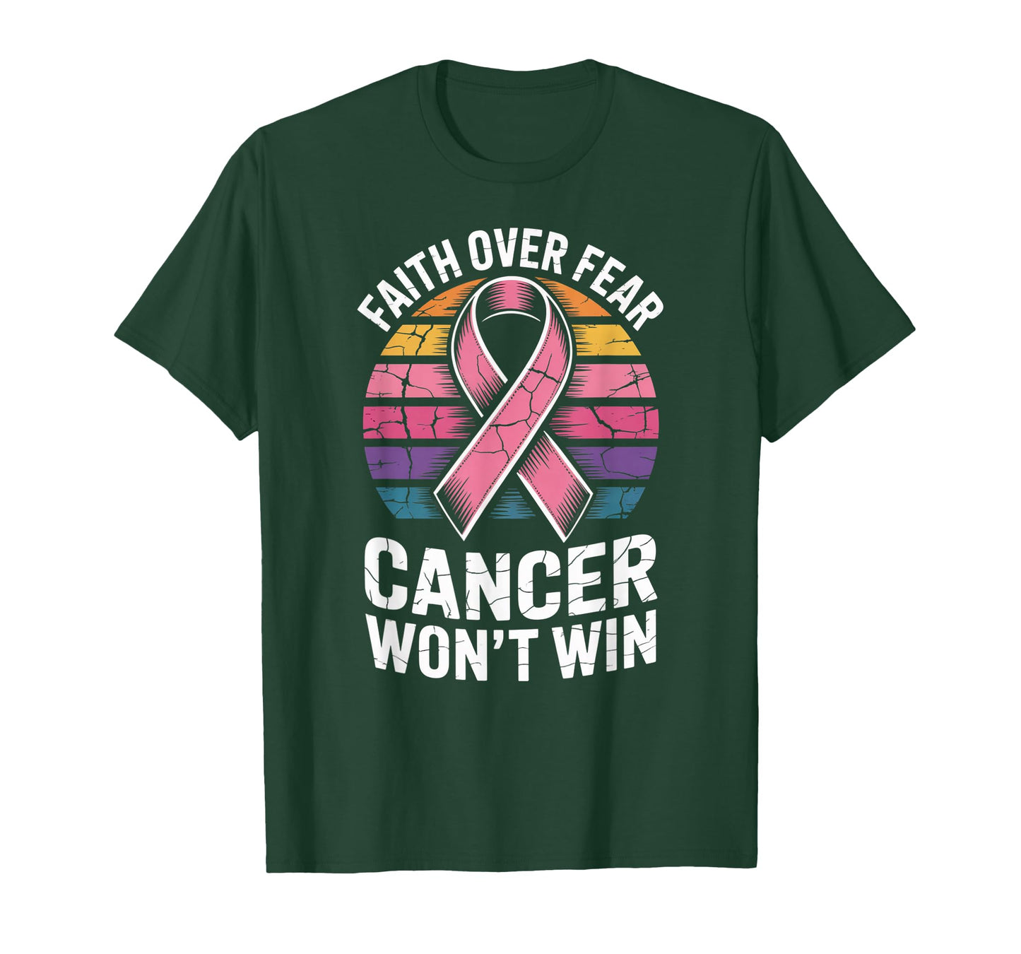 Faith Over Fear Cancer Wont Win Pink Ribbon Support T-Shirt
