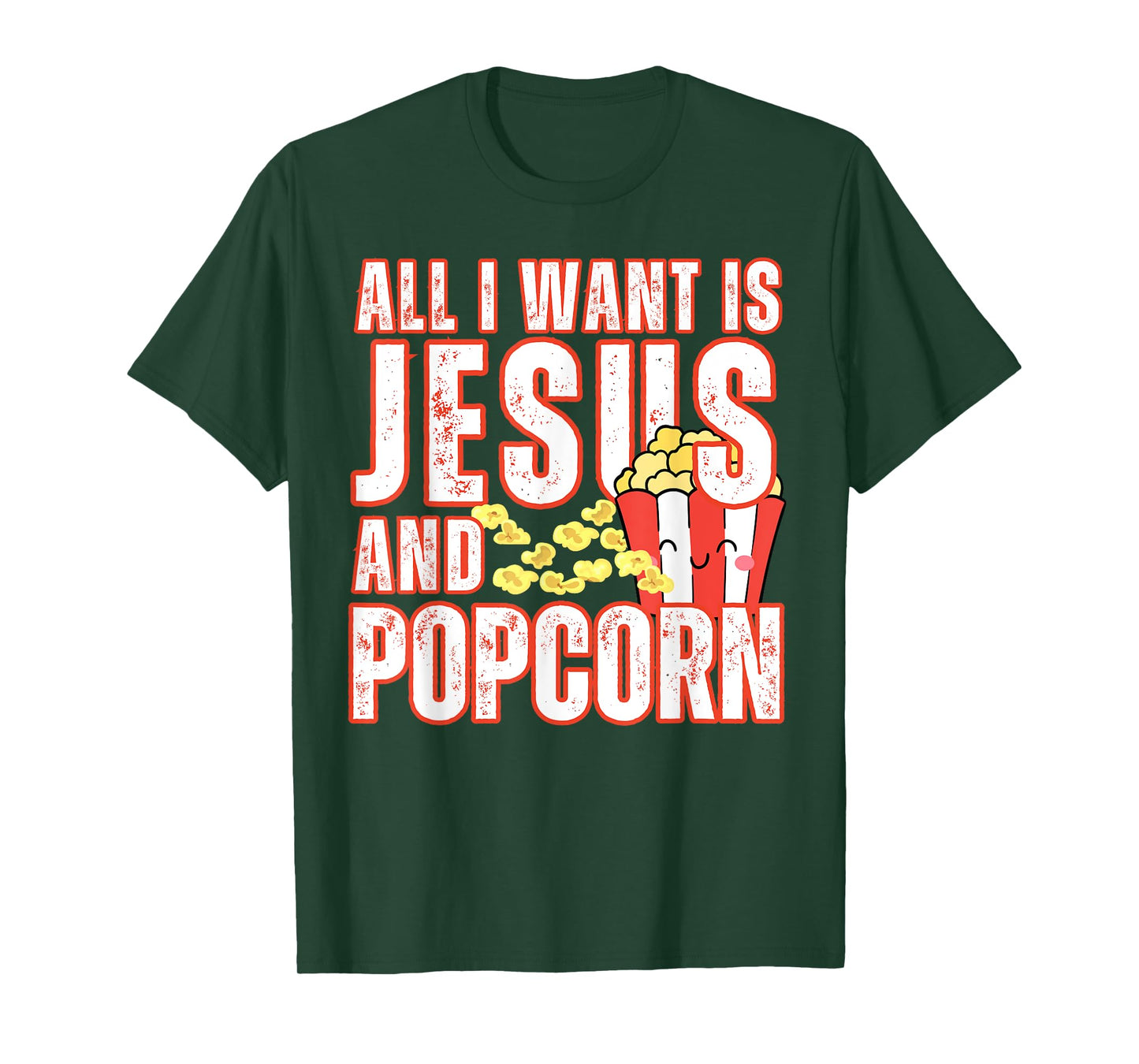 All I Want Is Jesus And Popcorns Christian Humor Funny T-Shirt