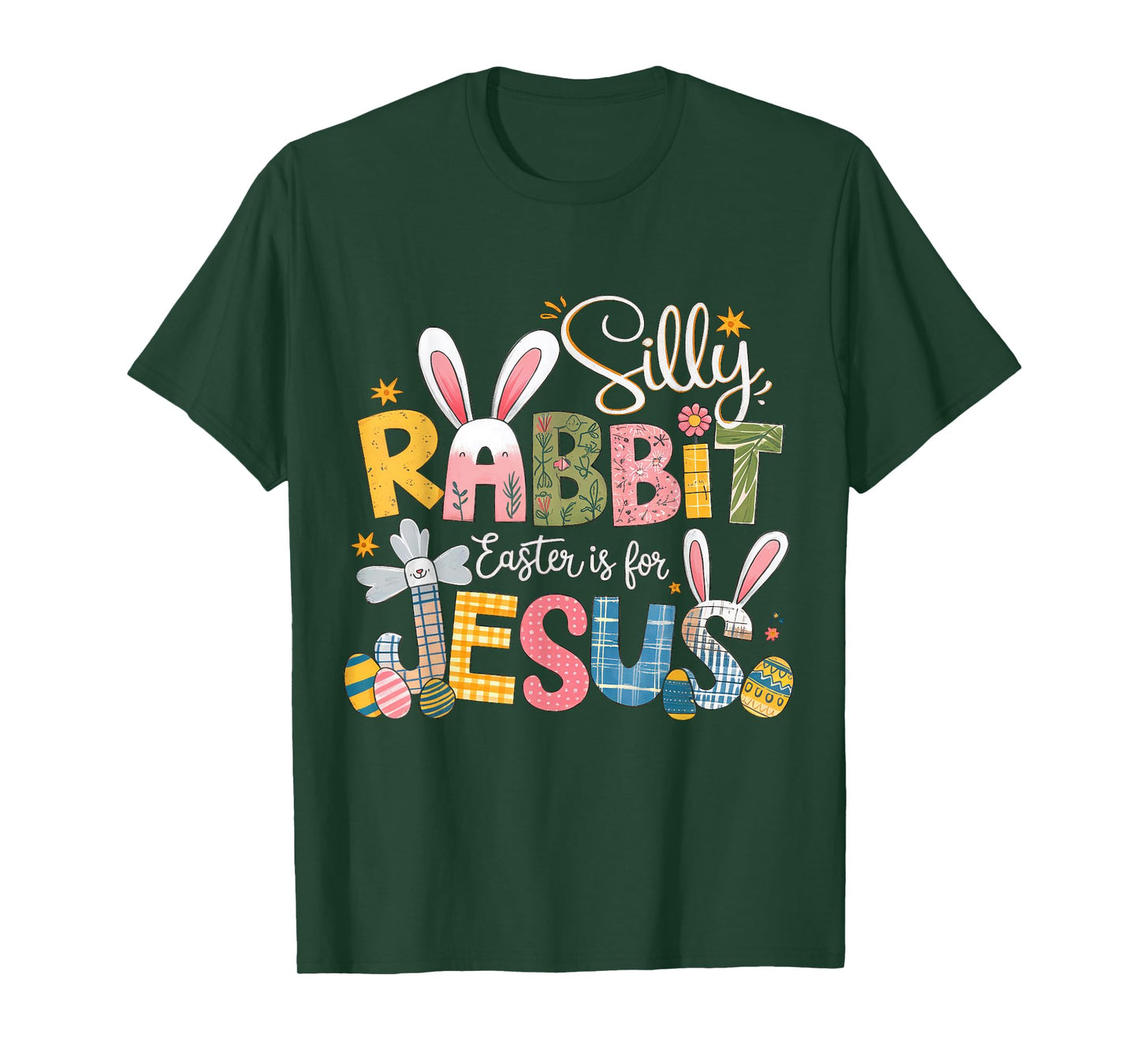 Silly Rabbit Easter Is For Jesus Cute Bunny Christian Faith T-Shirt