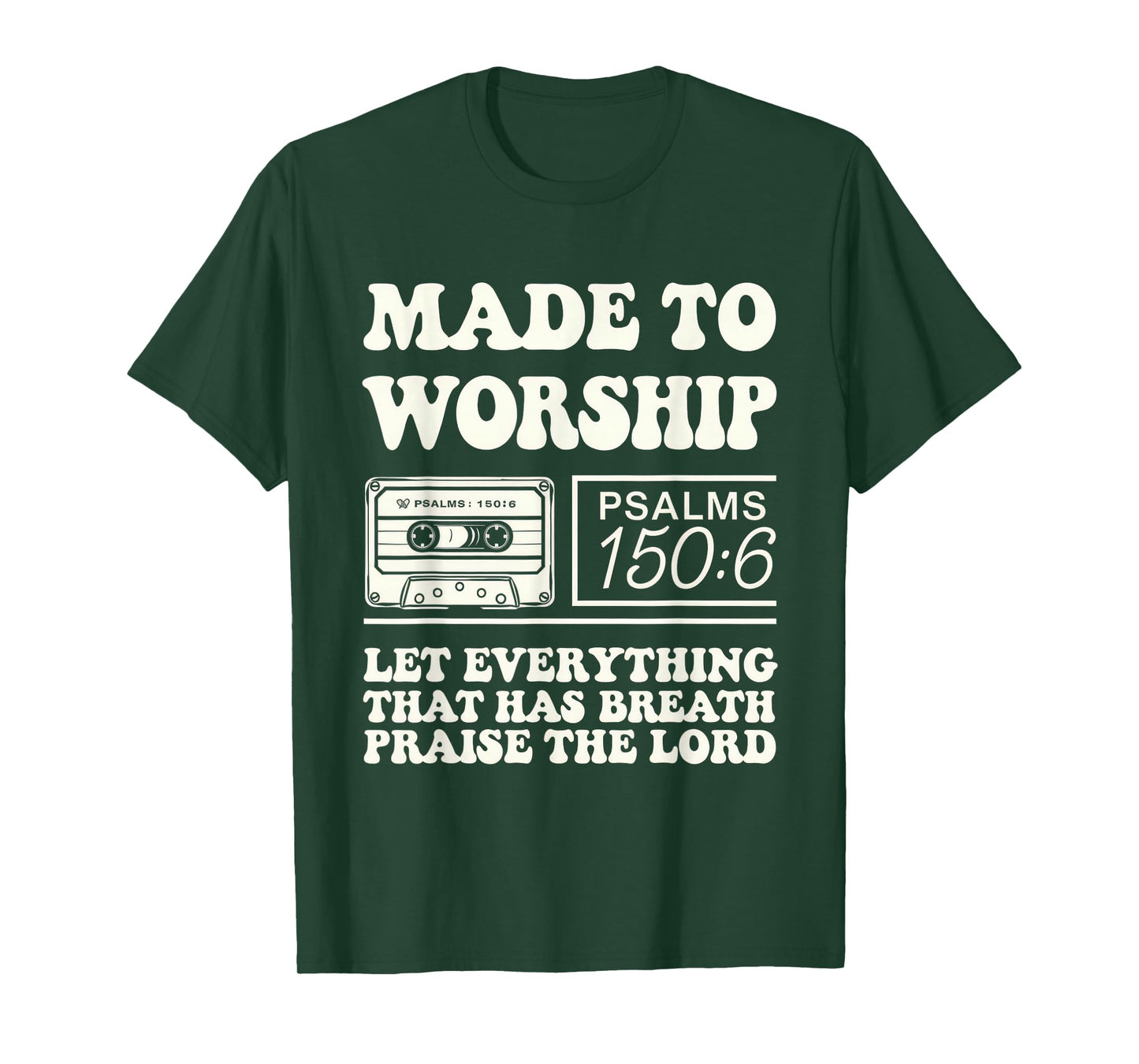 Worship Tshirt Christian Music Retro Cassette Psalms 150:6 T-Shirt