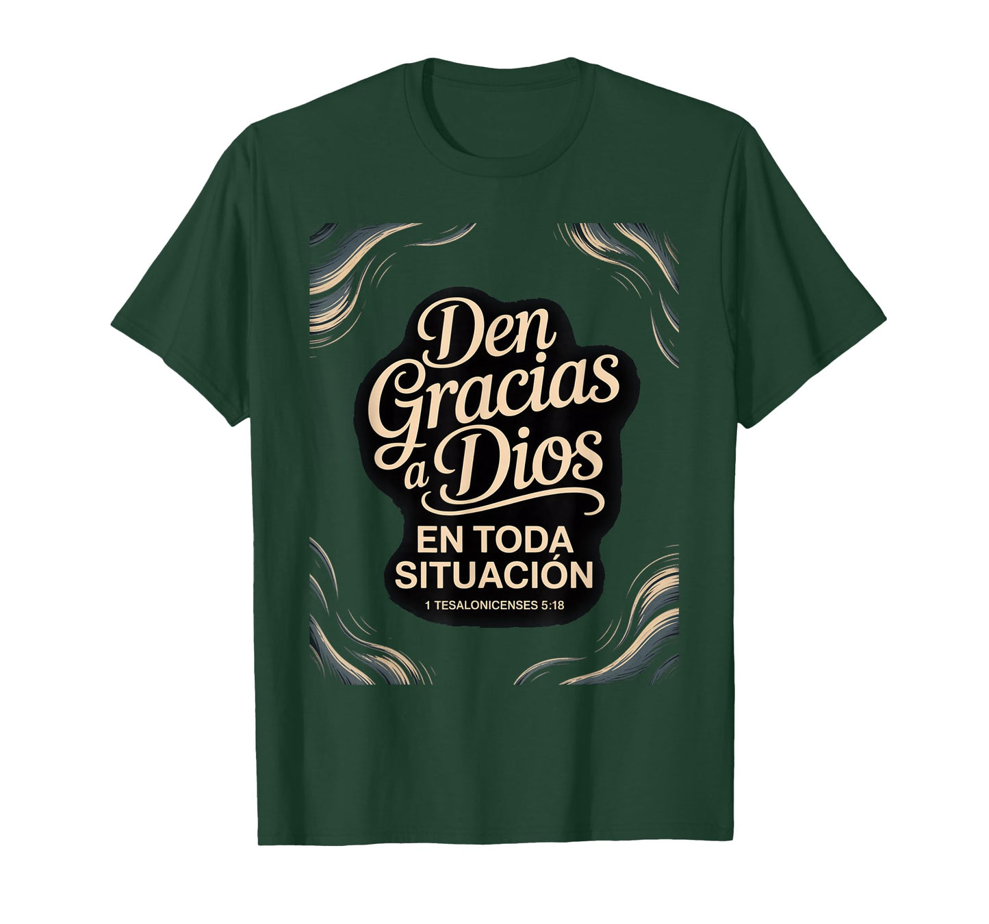 give Thanks in All circumstances – 1 Thessalonians 5:18 T-Shirt
