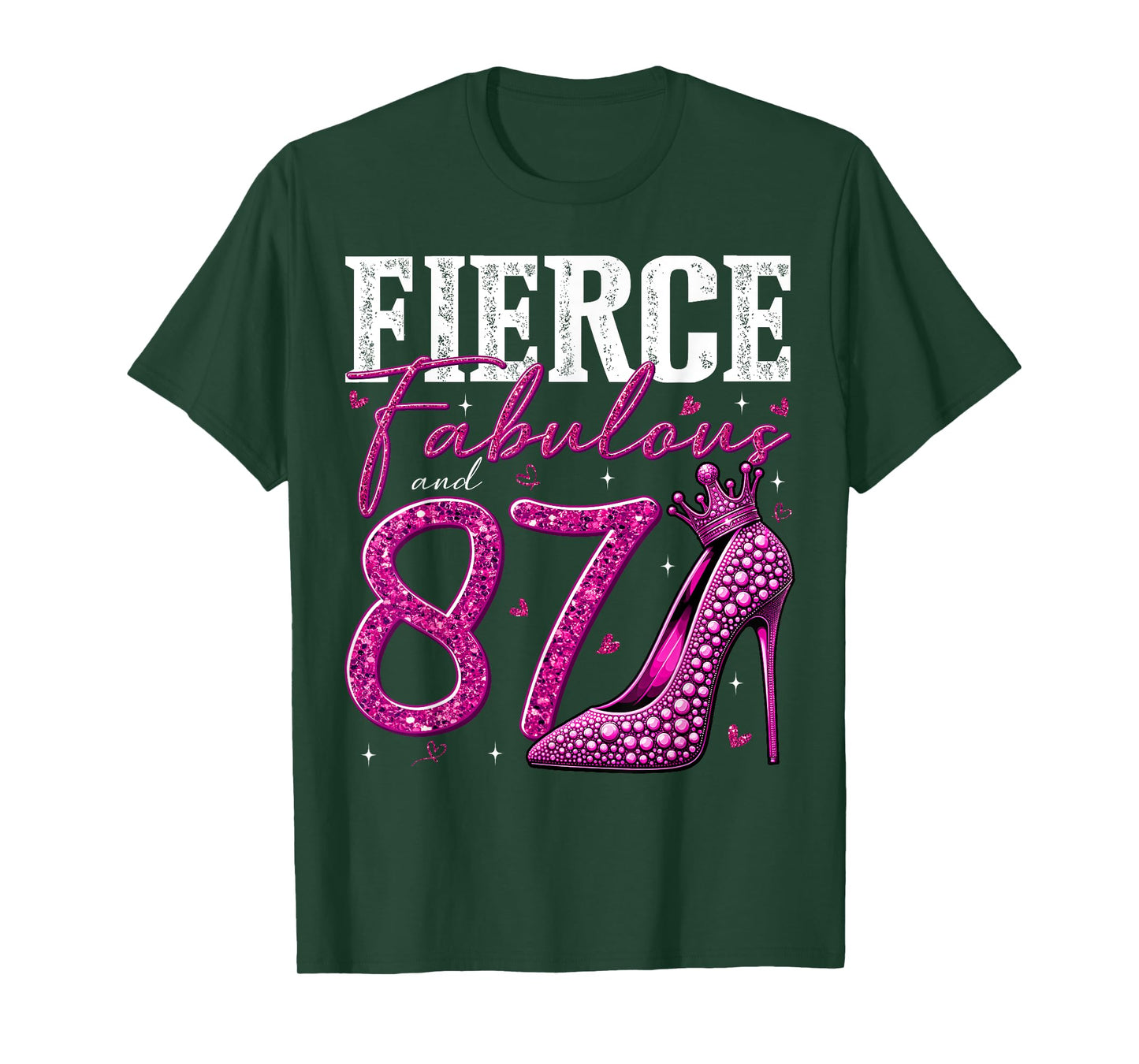 87th Birthday Fierce Fabulous and 87 Year Old Gifts Heels T-Shirt