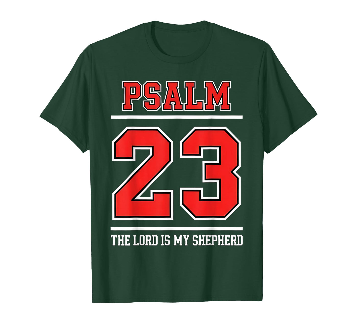 Team Jesus Psalm 23 The Lord is My Shepherd Athletic Quote T-Shirt