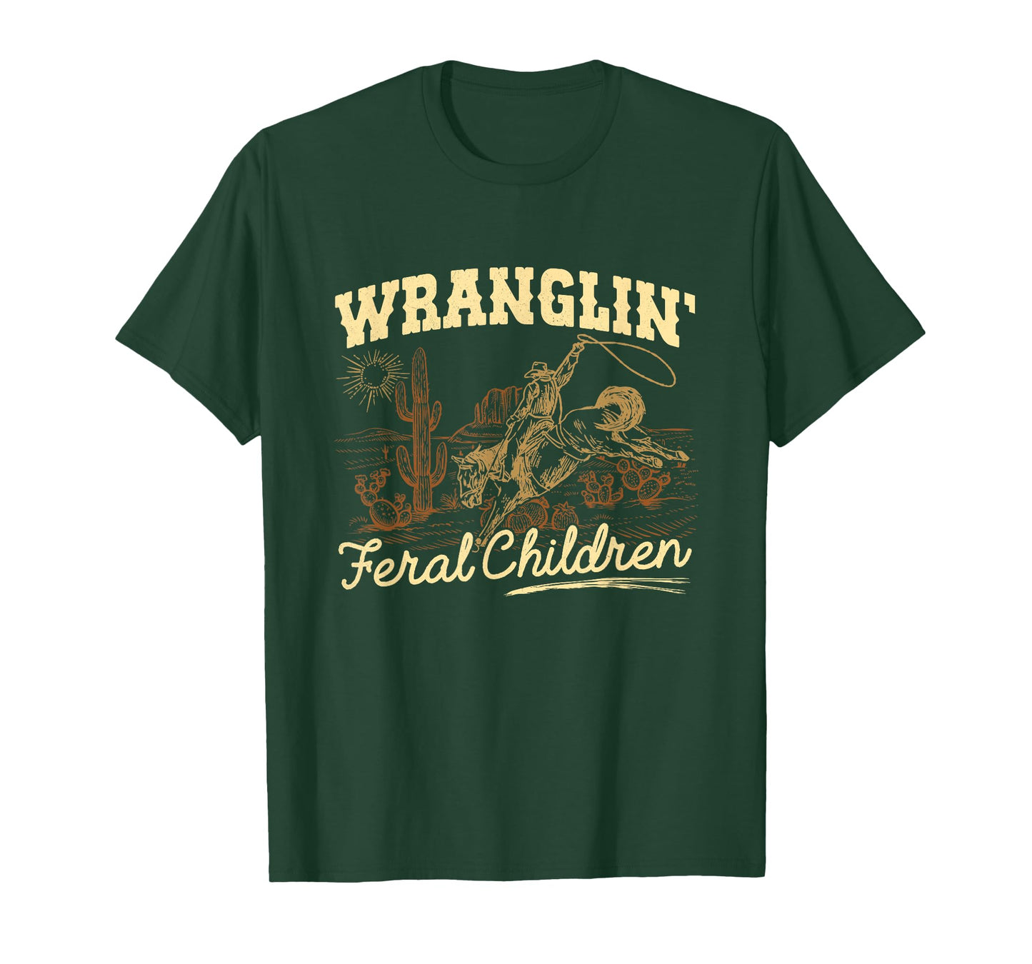 Wrangling Feral Children Quote Humor Cowboy Kids Boys Retro T-Shirt