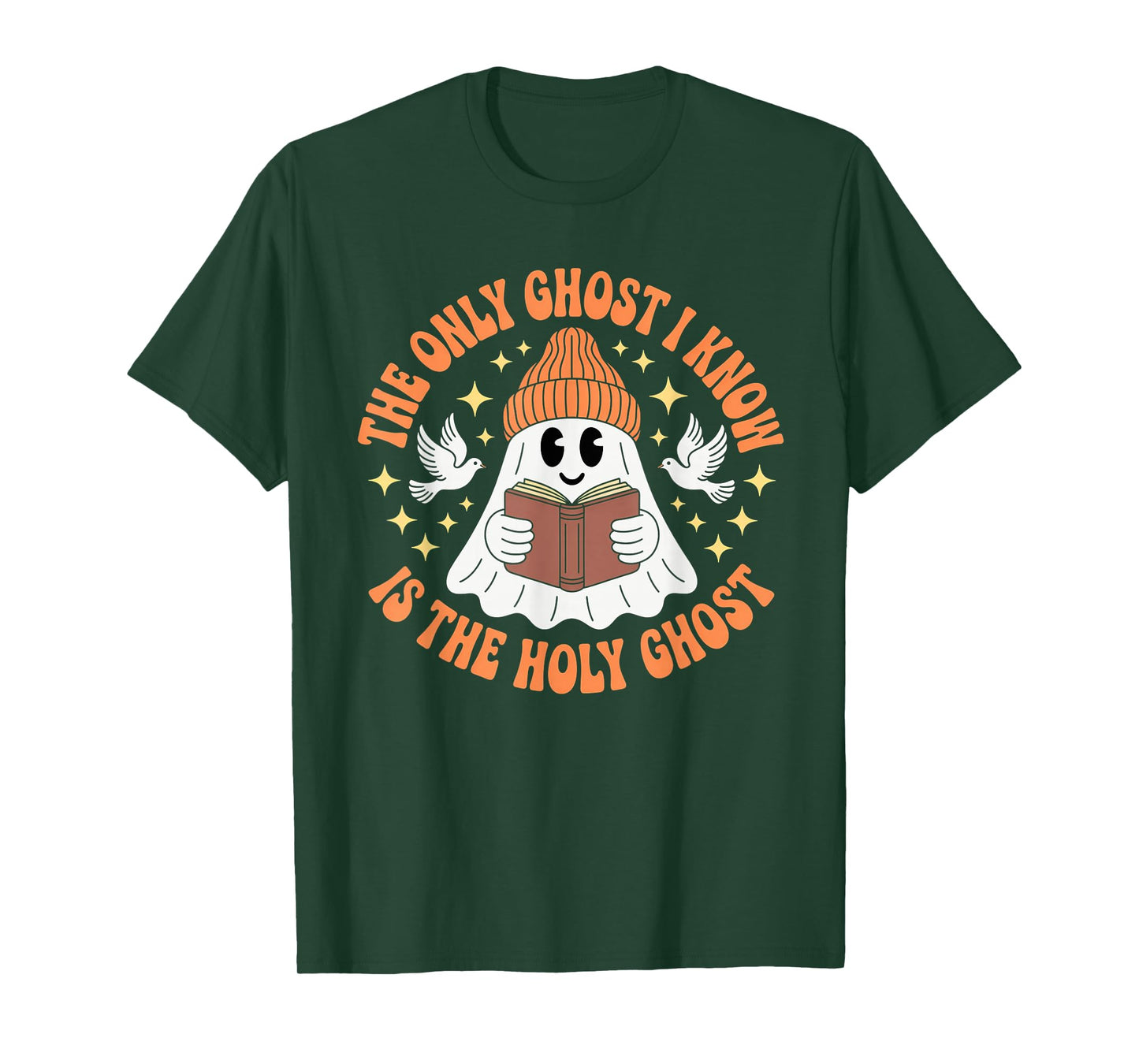 The Only Ghost I Know is The Holy Ghost Funny Halloween T-Shirt
