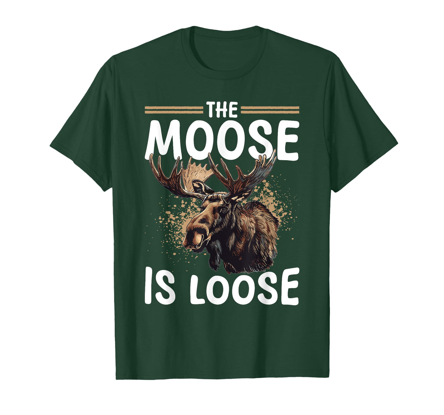 Funny Moose Animal The Moose Is Loose T-Shirt