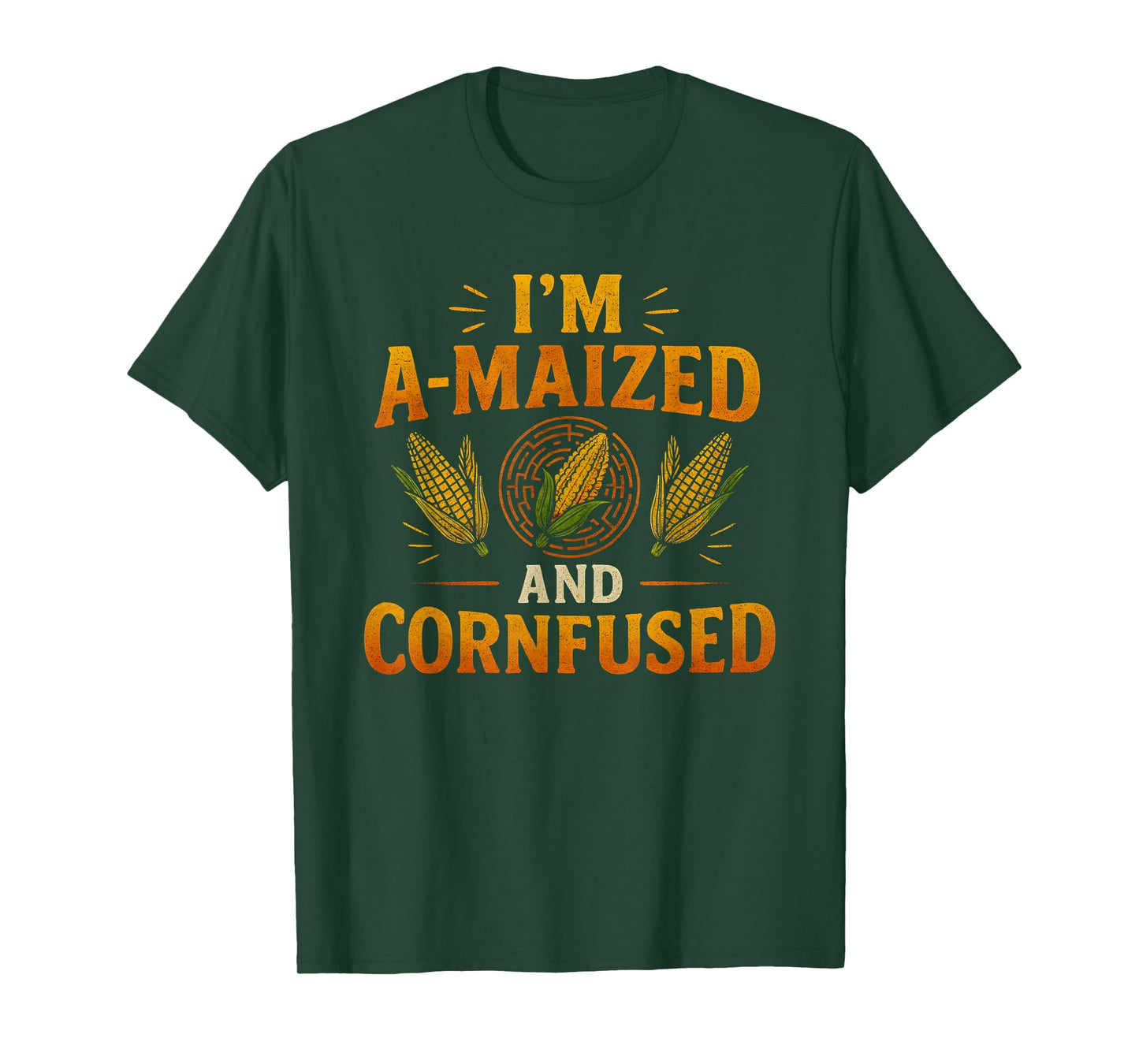 Funyn Corn Maze Pun I'm A-Maized And Cornfused T-Shirt