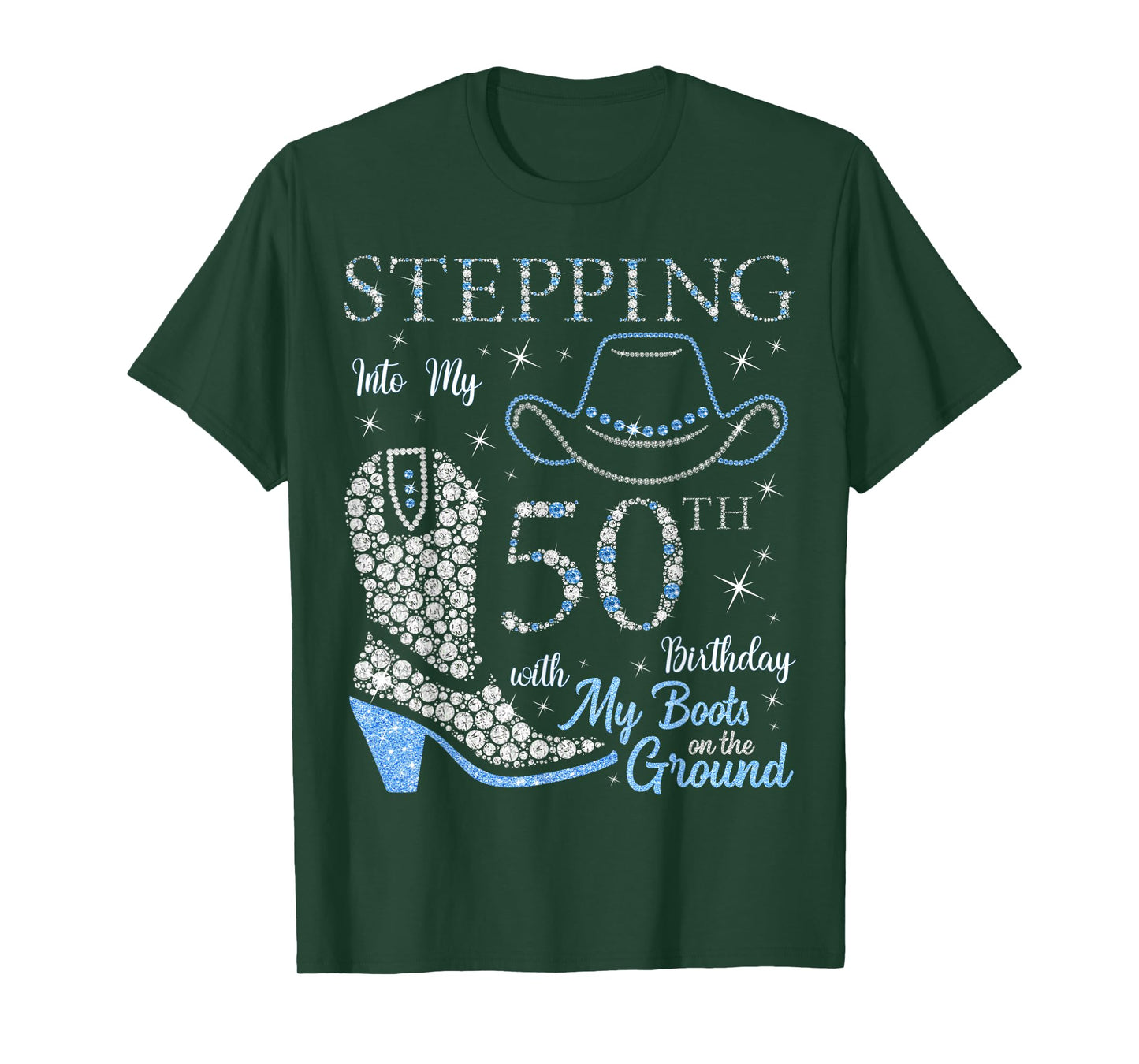 Stepping Into My 50th Birthday With My Boots On The Ground T-Shirt