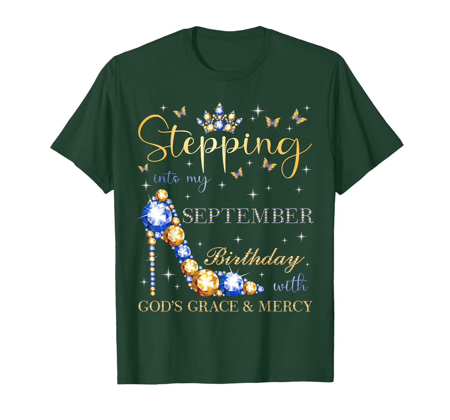 Stepping Into My September Birthday With God's Grace T-Shirt