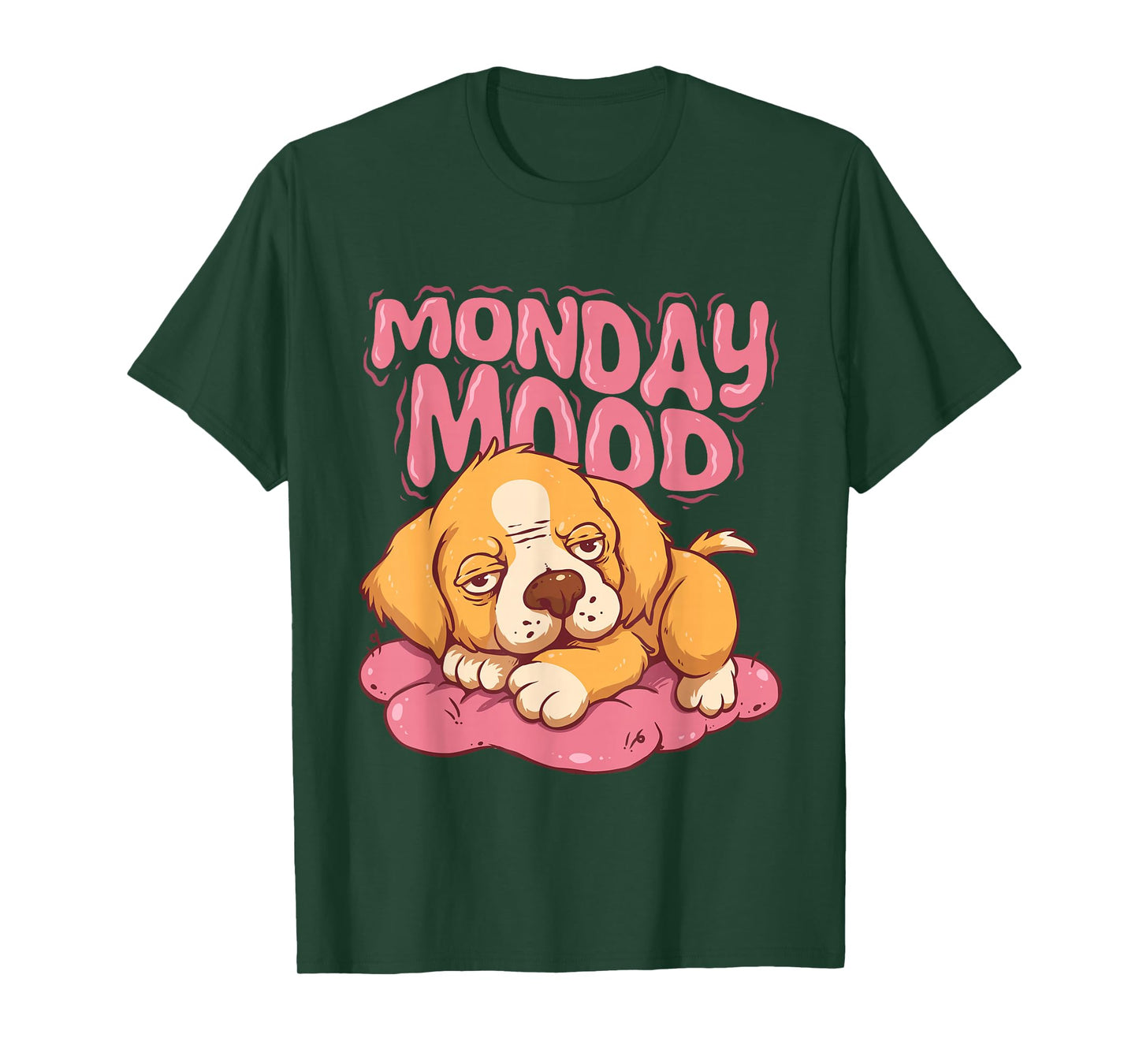 Monday Mood Funny Work Don’t Like Mondays Lazy People Dog T-Shirt