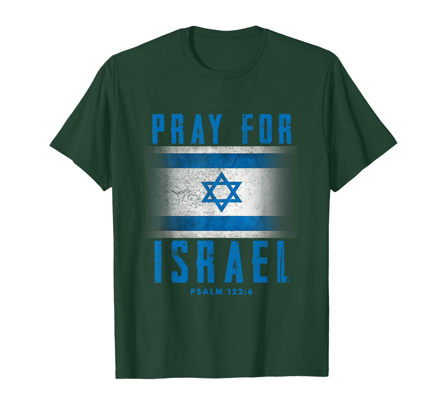 Pray for Israel Psalm 122 6 Israel Flag T-Shirt