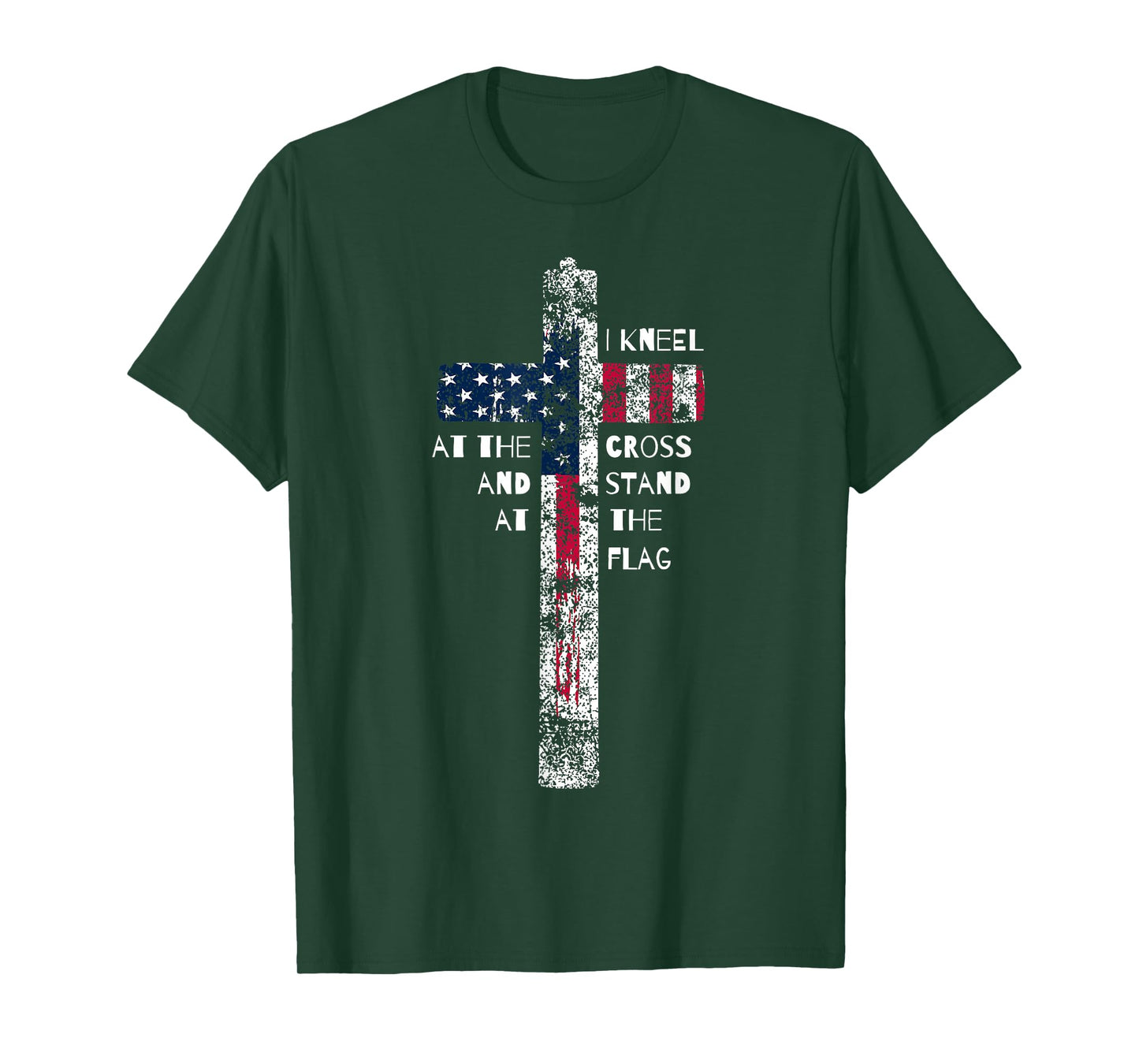 I Kneel at the Cross and Stand at the Flag Men Women Short Sleeve T-Shirt