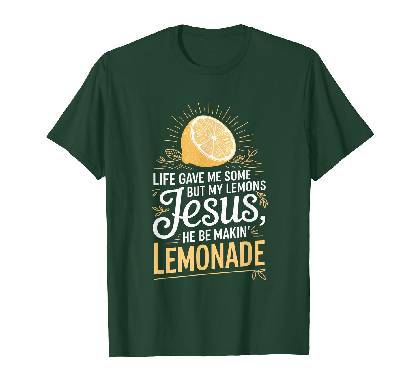 Life Lemons Jesus Lemonade Funny Christian Rustic Faith T-Shirt