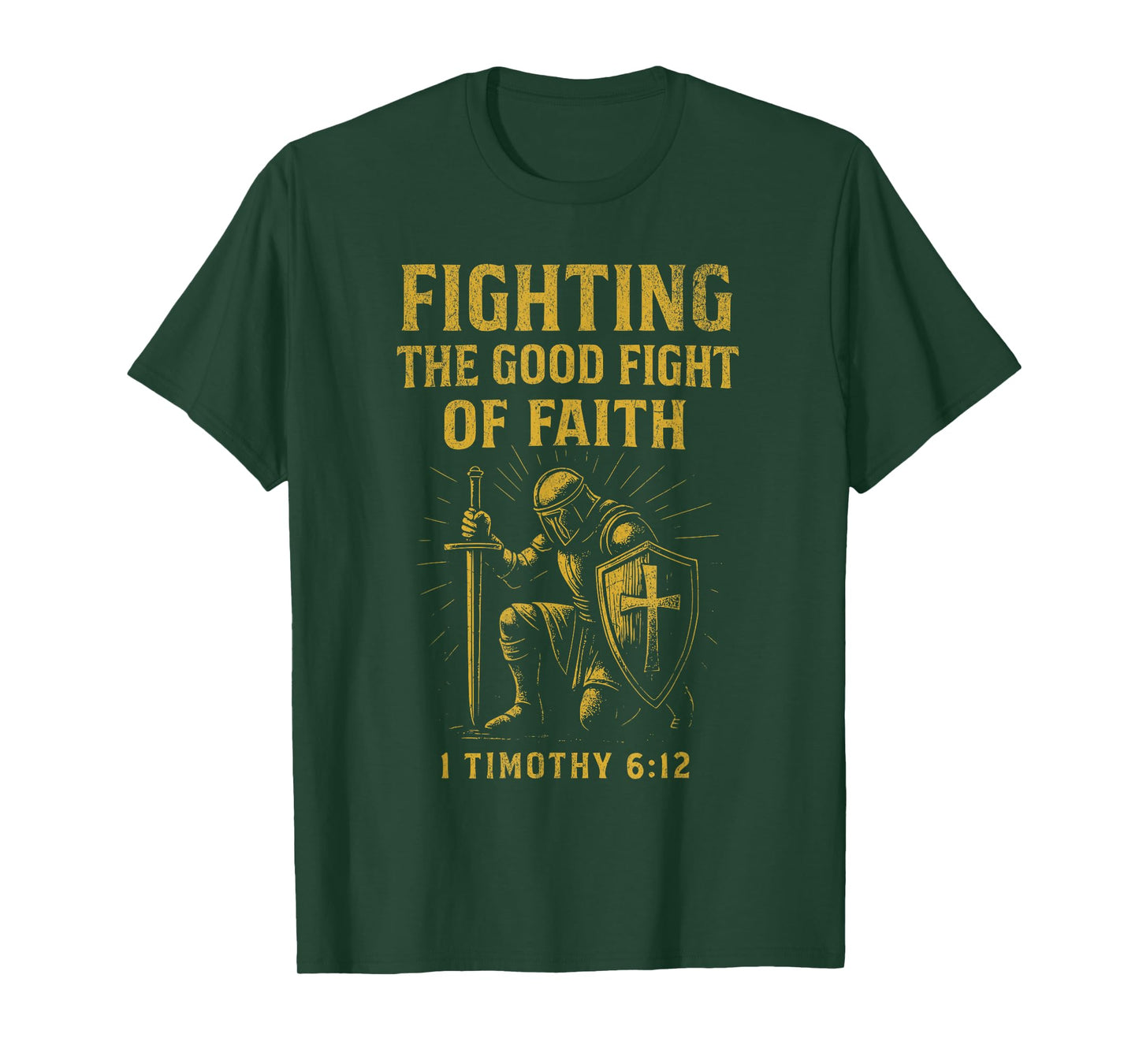 Fighting the Good Fight of Faith Christian T-Shirt