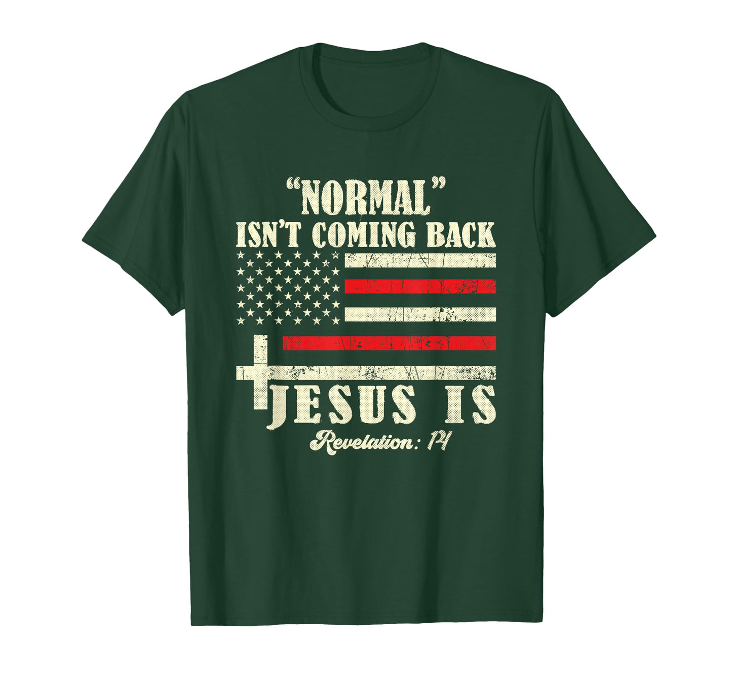 Normal Comes Not Back Jesus - Church Men Revelation T-Shirt