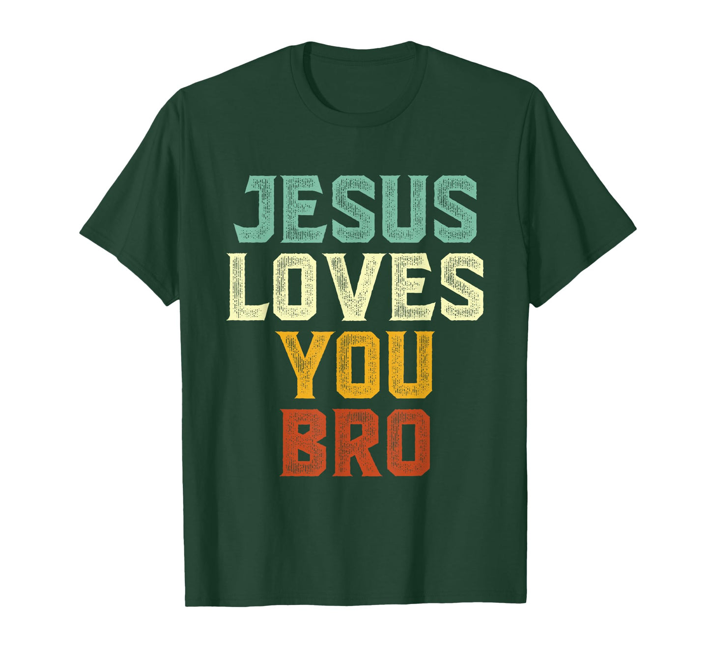 Jesus Loves You Bro, Funny Christian Faith Retro Vintage T-Shirt