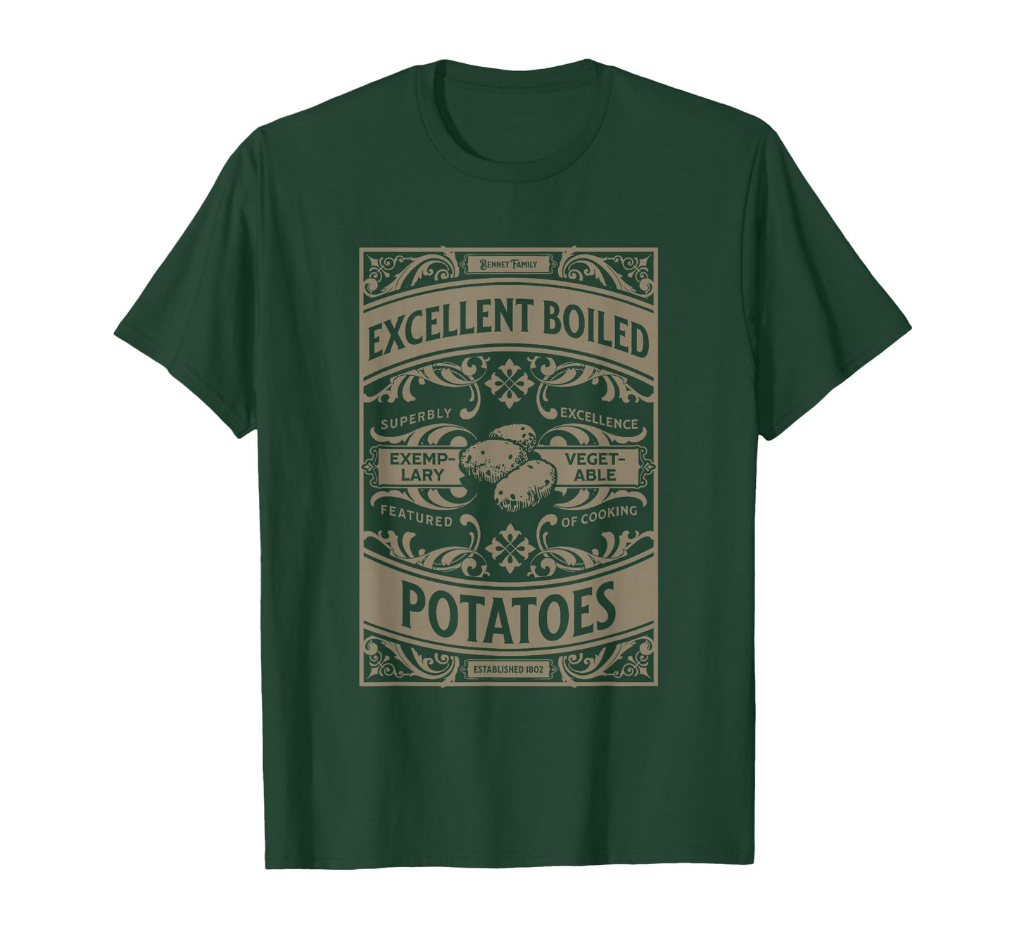 Pride And Prejudice Books What Excellent Boiled Potatoes T-Shirt