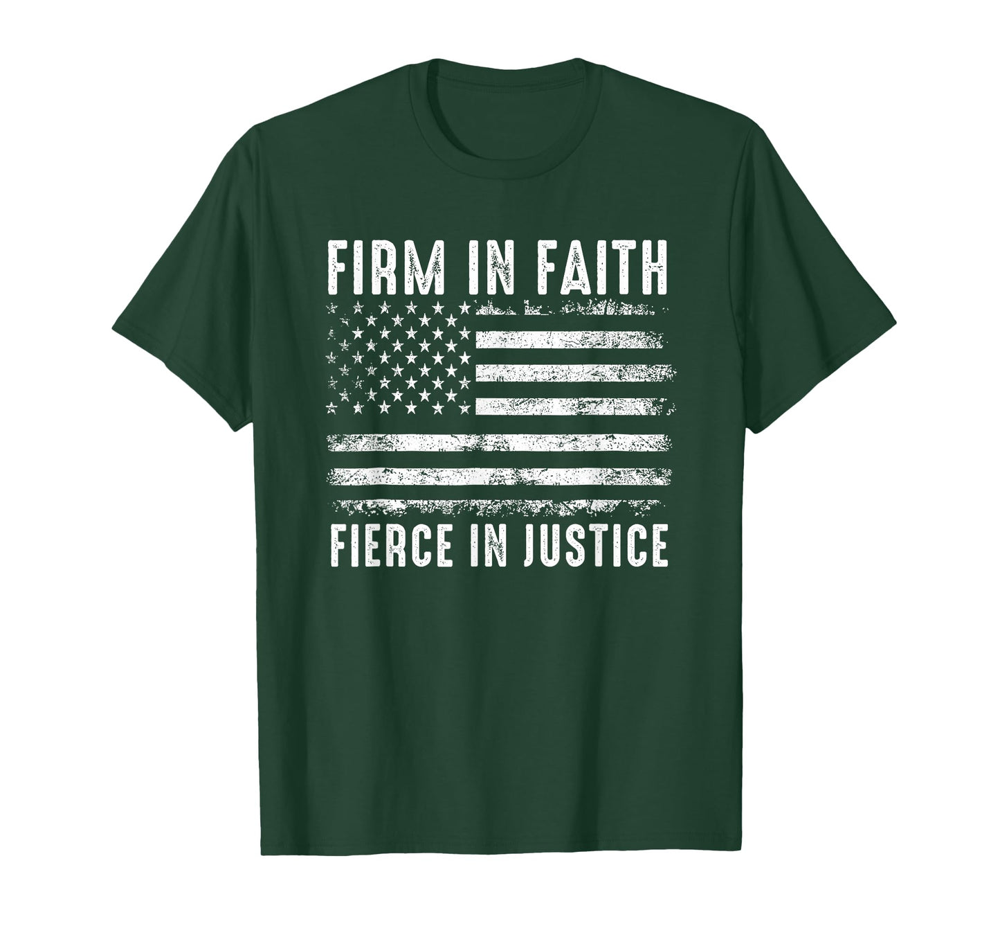 Firm in Faith Fierce in Justice T-Shirt
