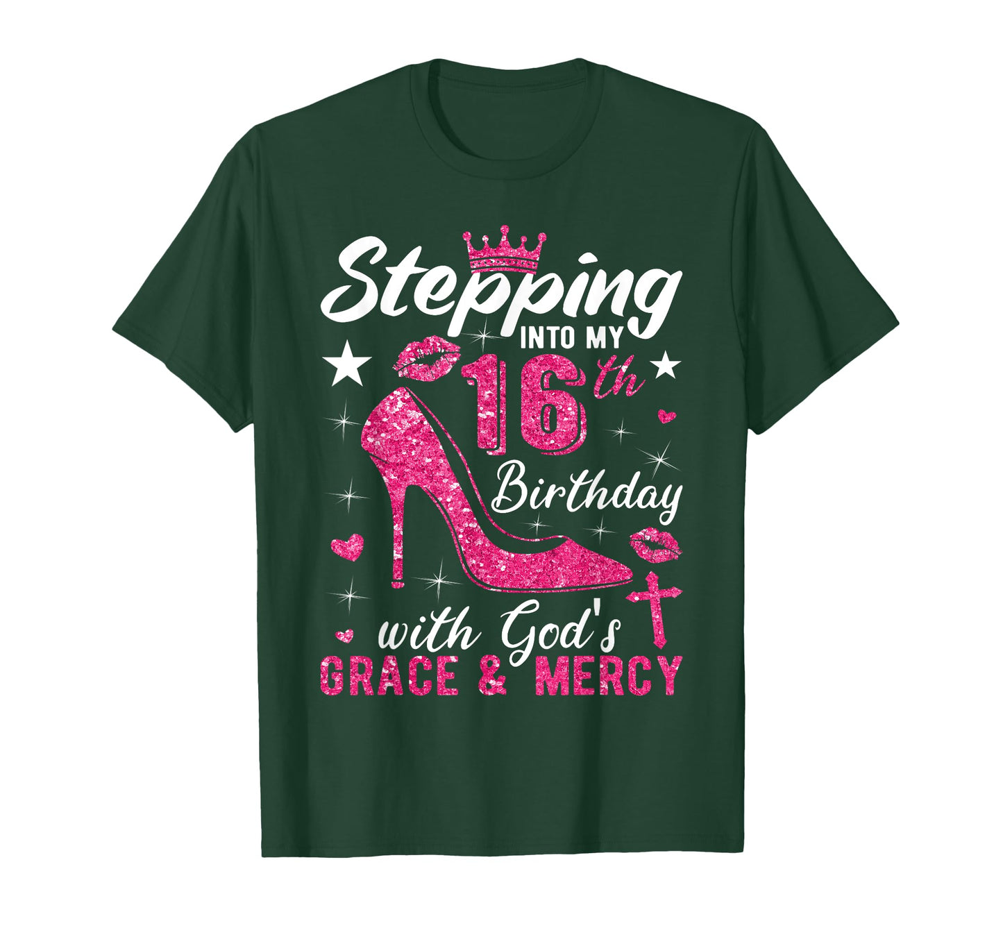 Stepping Into My 16th Birthday With Gods Grace And Mercy T-Shirt