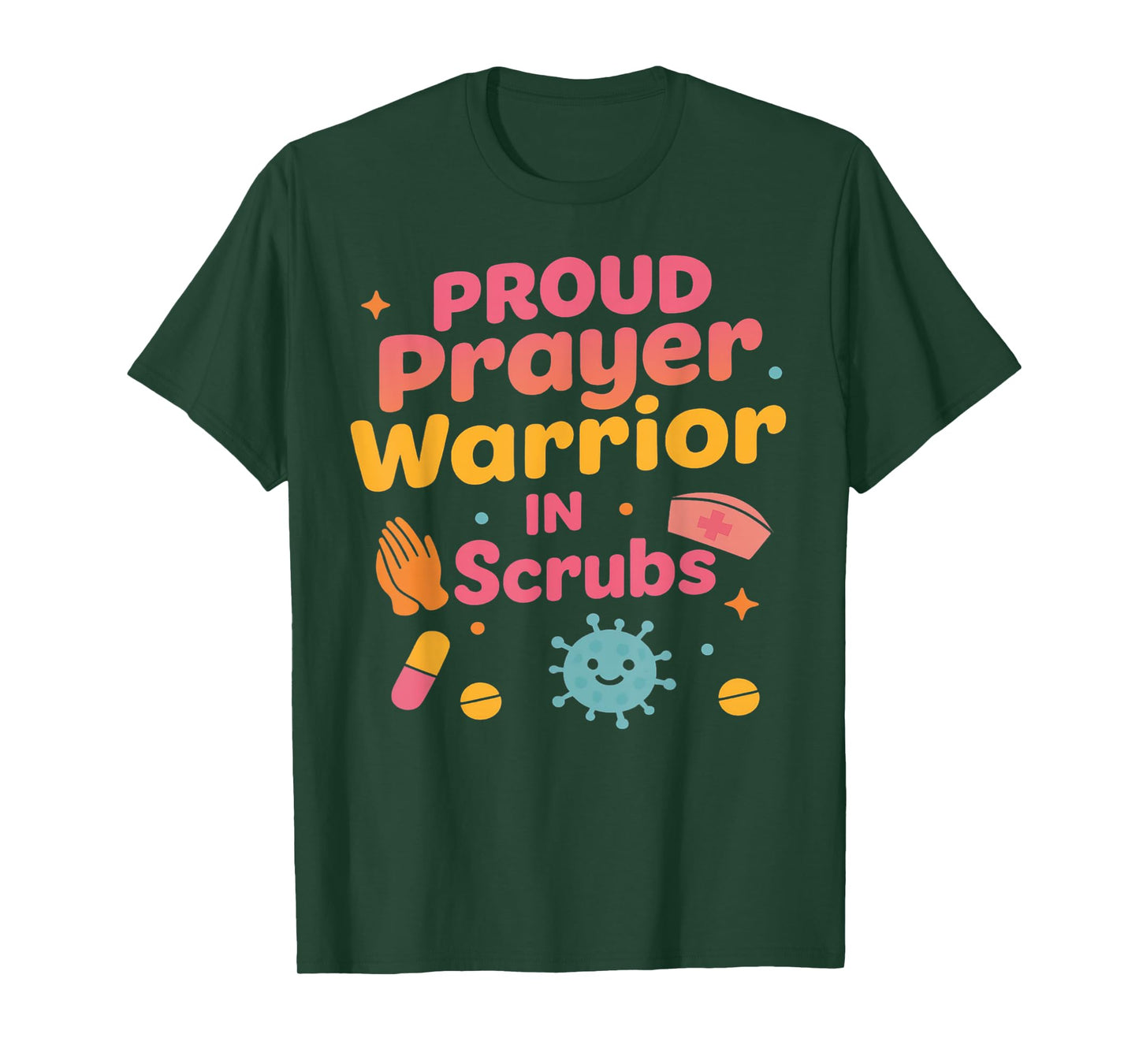 Funny Nurse Prayer Warrior Quote Medical Christian Doctor T-Shirt