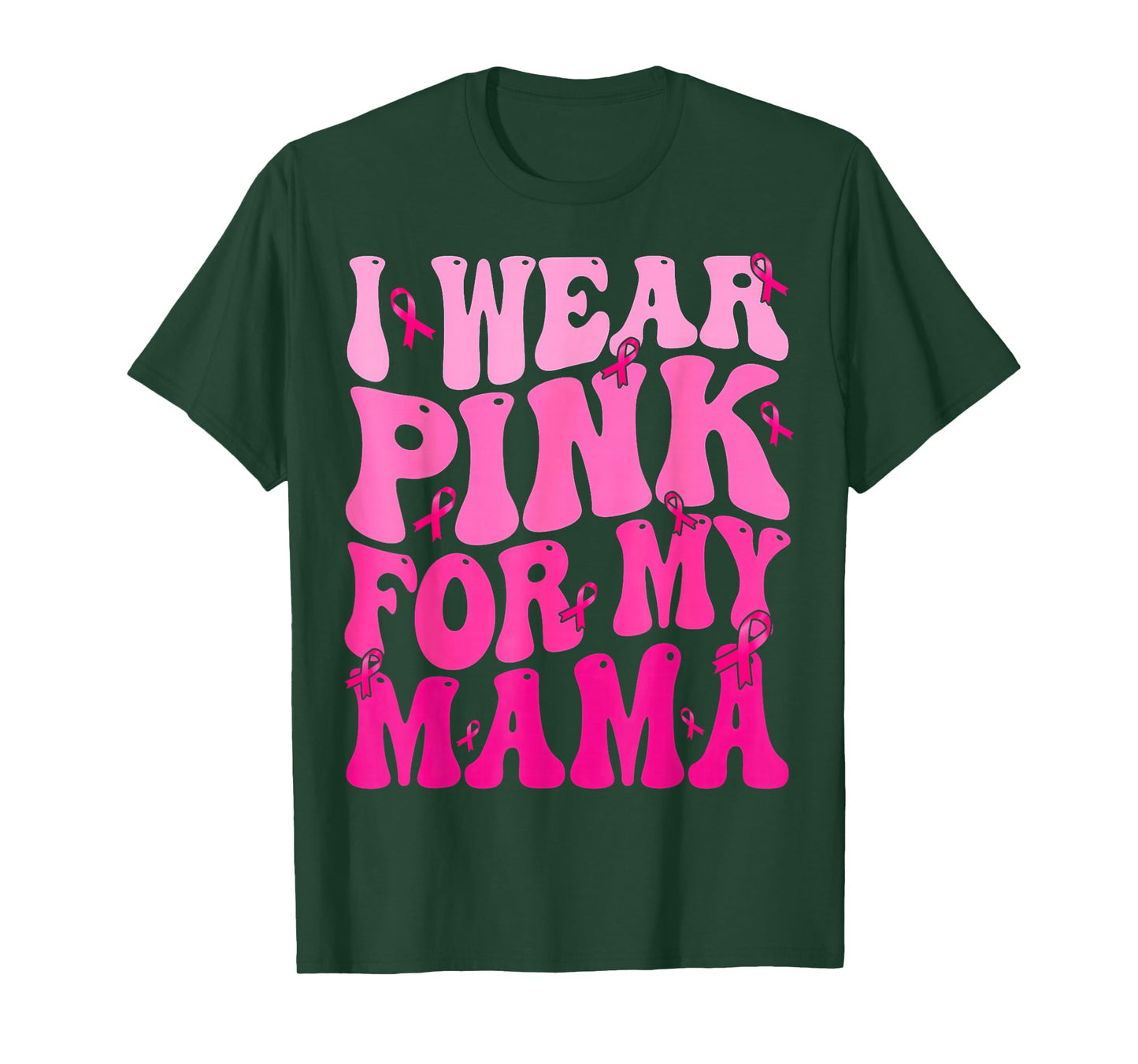I Wear Pink for My Mama Ribbon Breast Cancer Support Squads T-Shirt
