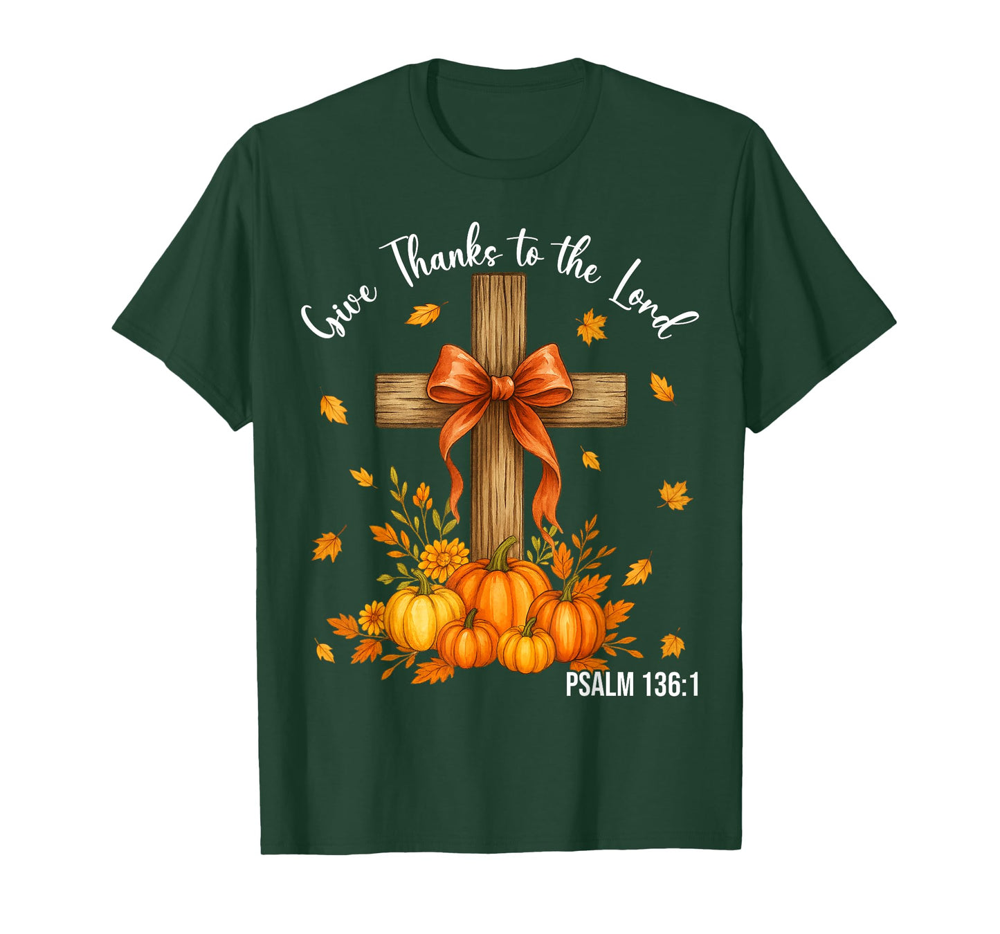 Give Thanks to The Lord Cross Christian Thanksgiving Fall T-Shirt