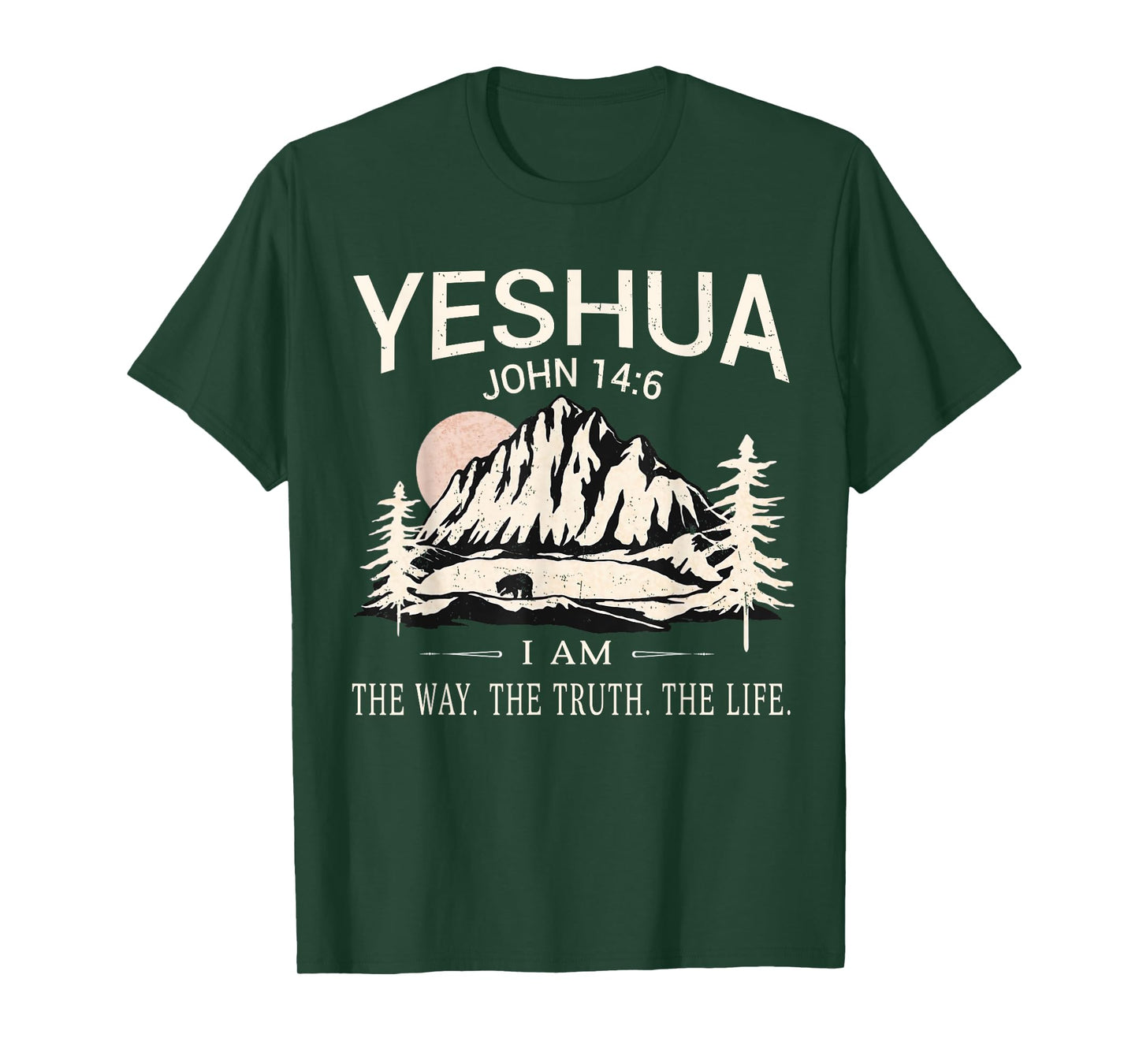 Yeshua Jesus I Am The Way Truth Life Christian Bible T-Shirt