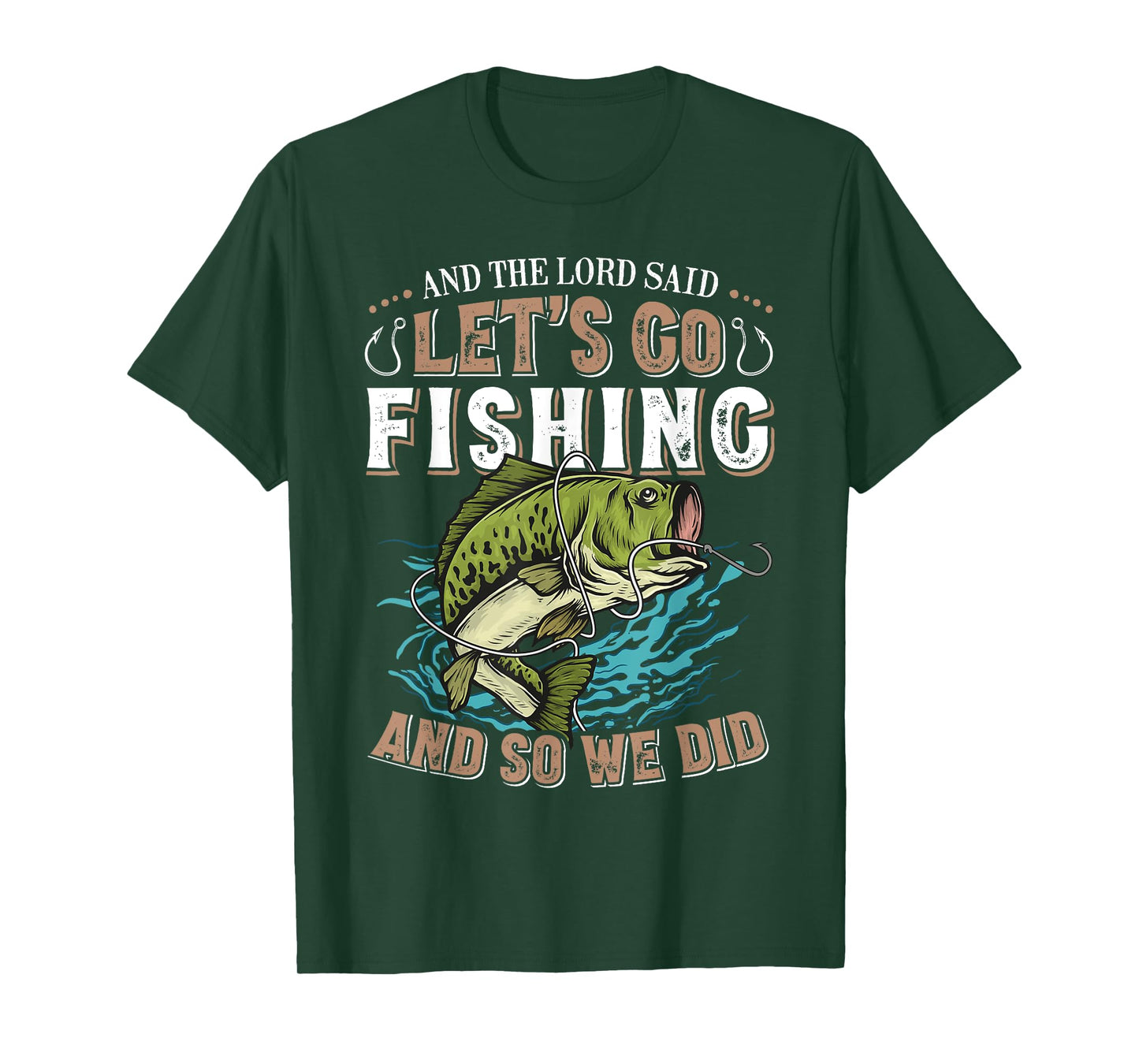 And the Lord said Let's go Fishing Humor Christian Fishing T-Shirt
