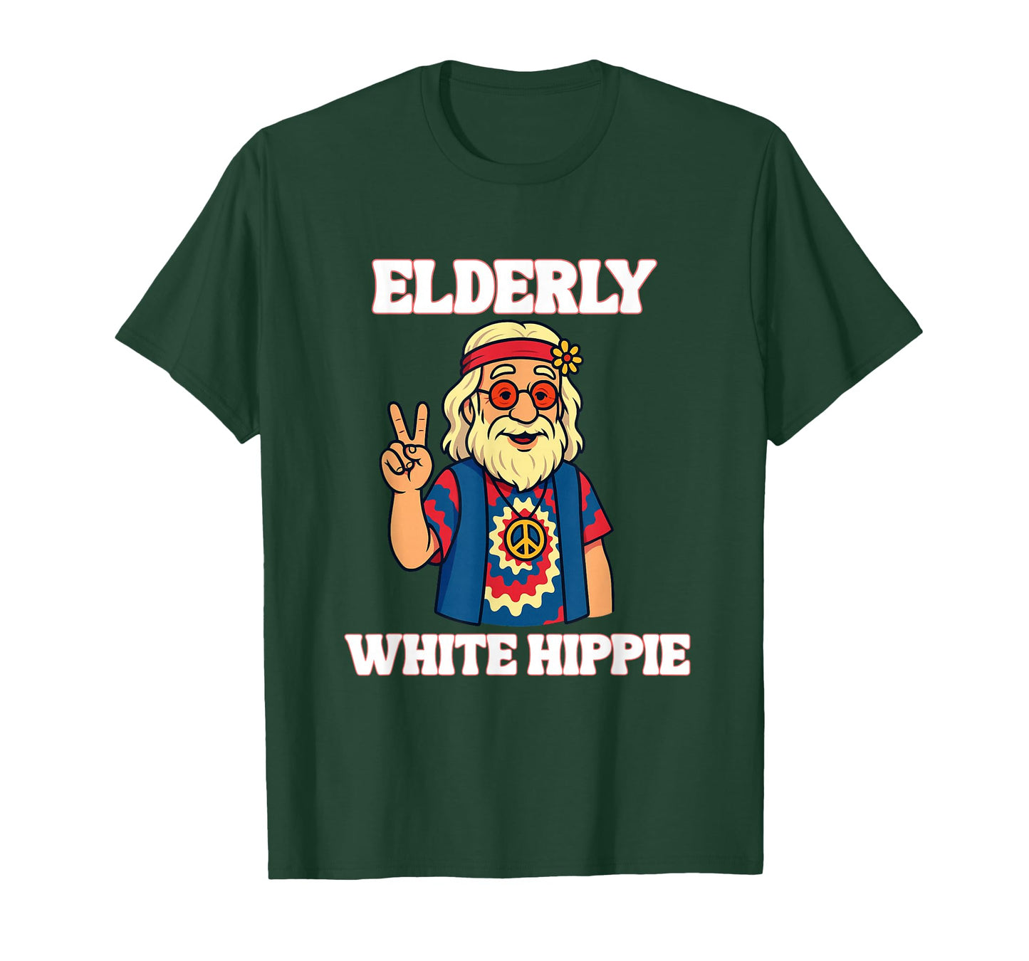 Elderly White Hippie Trending Funny Saying T-Shirt
